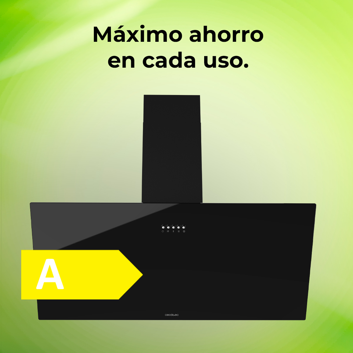 Campana extractora negra con clasificación energética A, sobre fondo degradado verde. Texto: 'Máximo ahorro en cada uso.'