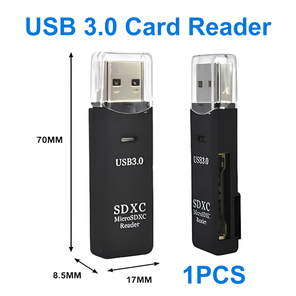Das Bild zeigt einen schwarzen USB 3.0 Kartenleser mit einer durchsichtigen Kappe. Er hat SDXC und MicroSDXC Leser. Maße und '1PCS' sind ebenfalls angegeben.