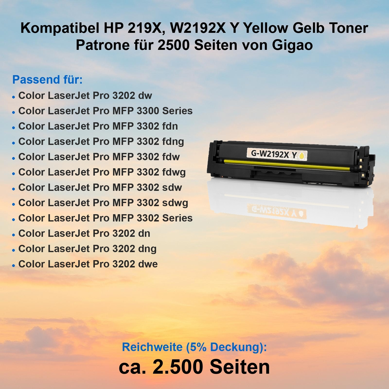 Eine gelbe Tonerkartusche mit der Aufschrift 'G-W2192X Y' vor einem Himmelshintergrund mit Produktinformationen.