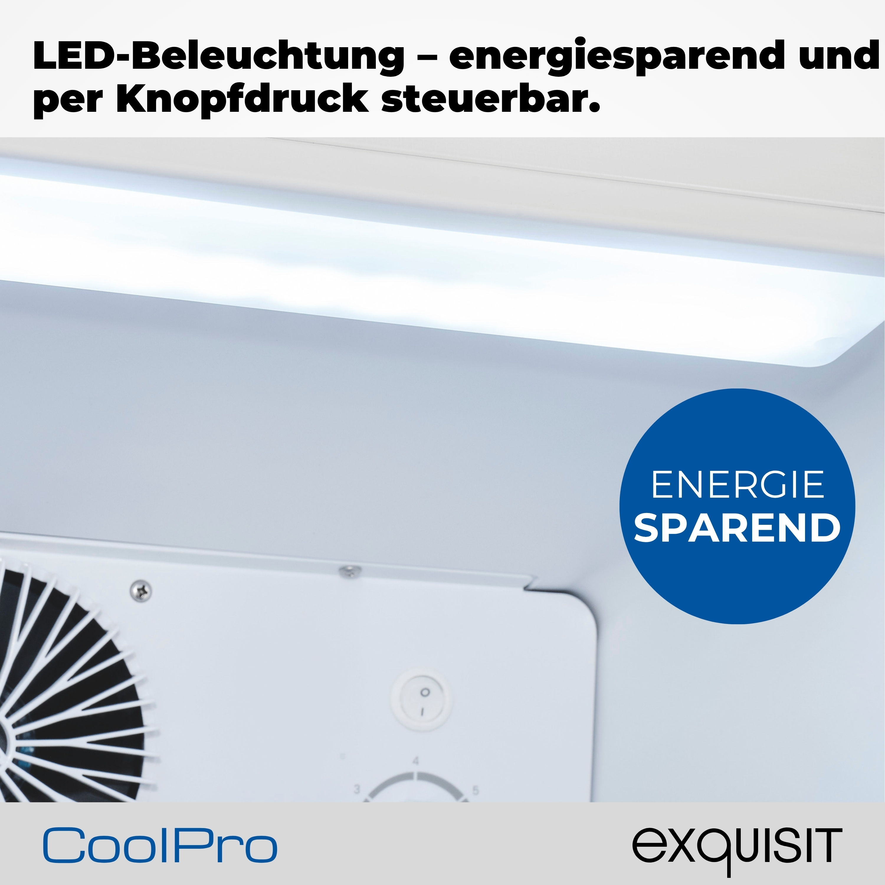 Das Bild zeigt einen Kühlschrankinnenraum mit LED-Beleuchtung. Ein blauer Kreis sagt 'ENERGIE SPAREND'. Der Text lautet 'CoolPro' und 'exquisit'.