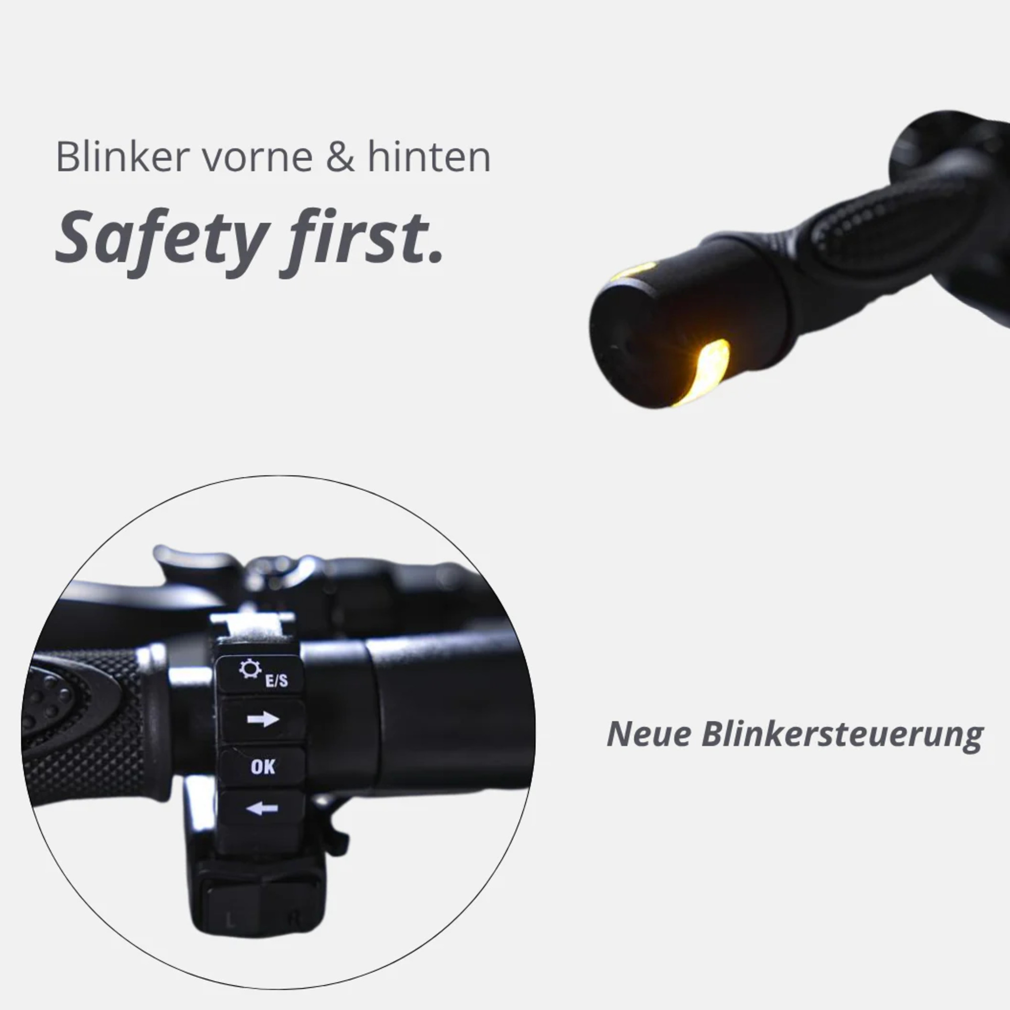 Das Bild zeigt einen Rollerlenker mit Lichtern und Bedienelementen. Der Text lautet 'Safety first.' und 'Neue Blinkersteuerung'.