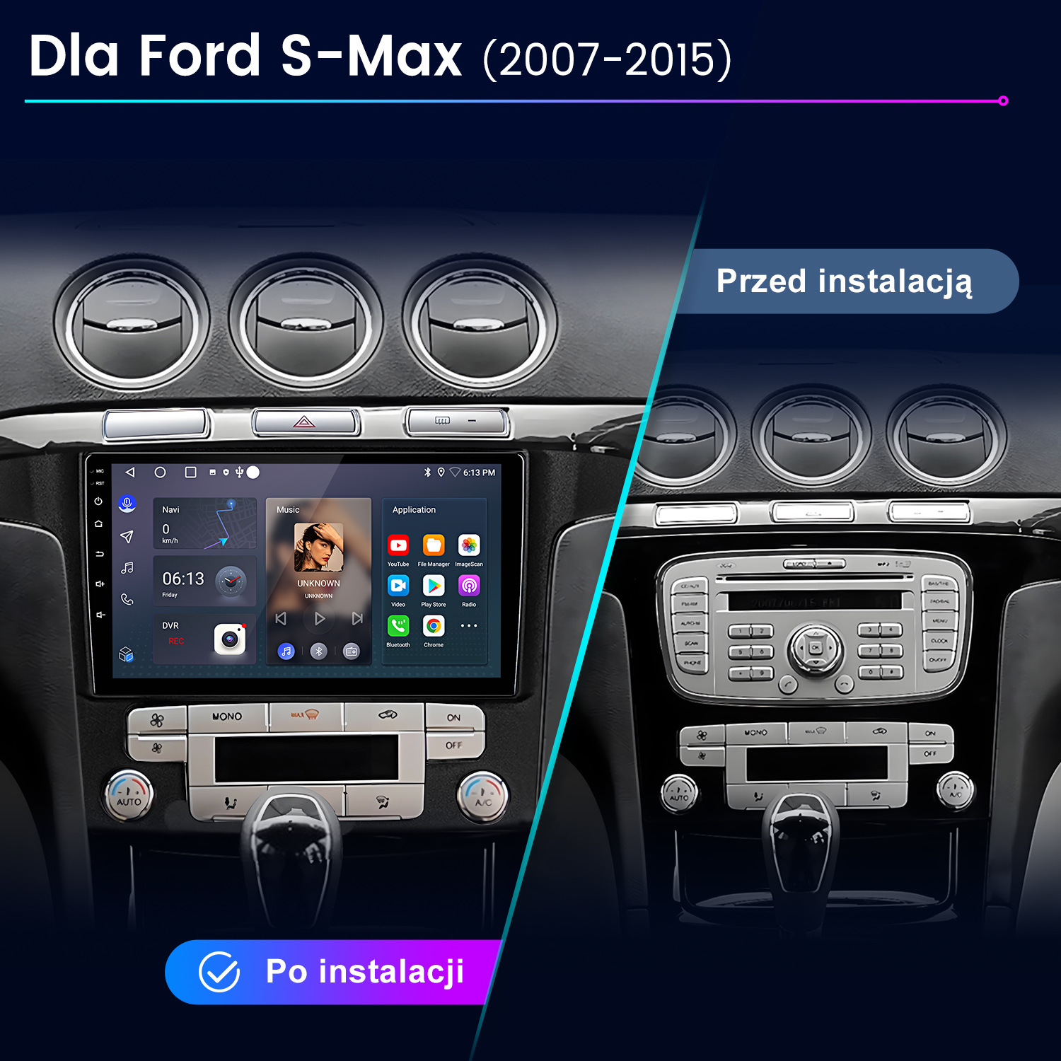 Porównanie deski rozdzielczej samochodu: przed (po prawej) i po (po lewej) instalacji nowego systemu info-rozrywki. Ford S-Max.