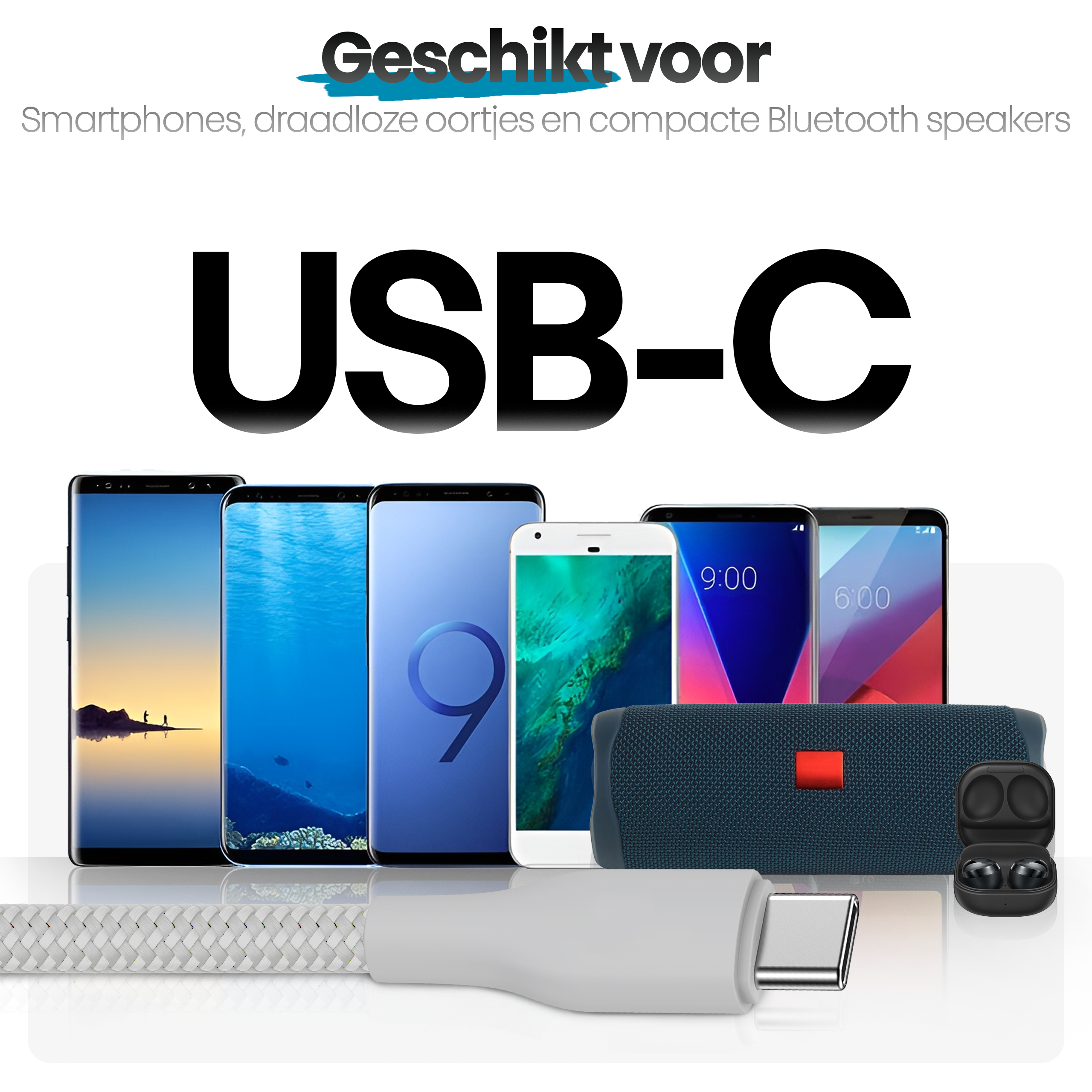 Afbeelding toont USB-C. Smartphones, een luidspreker en oortelefoons zijn te zien. Tekst zegt 'Geschikt voor' en 'USB-C'.