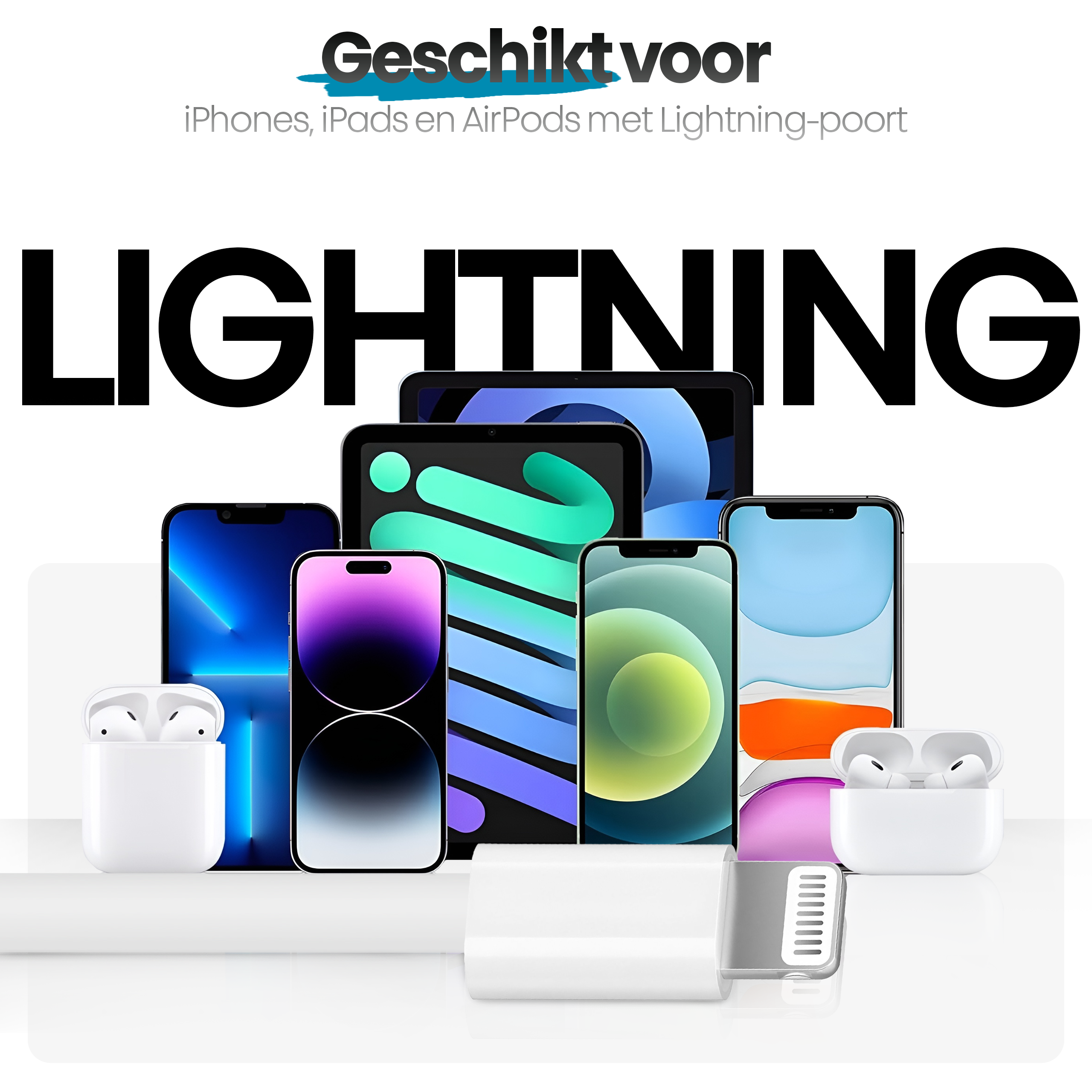 Afbeelding met iPhones, iPads en AirPods, en het woord LIGHTNING in grote zwarte letters.