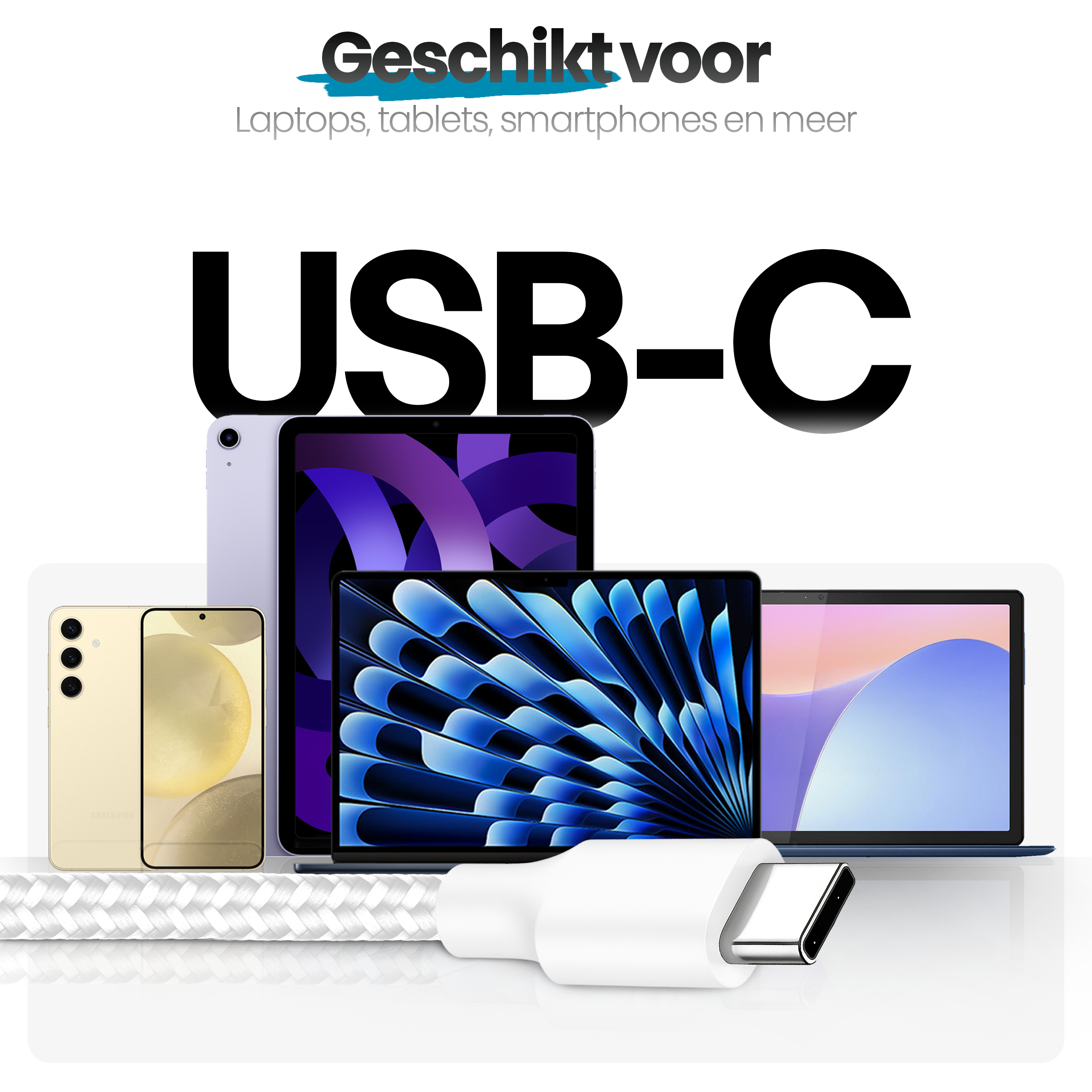 Afbeelding toont USB-C apparaten: tablets, telefoon, laptop en een witte USB-C kabel. De tekst luidt: 'Geschikt voor laptops...'