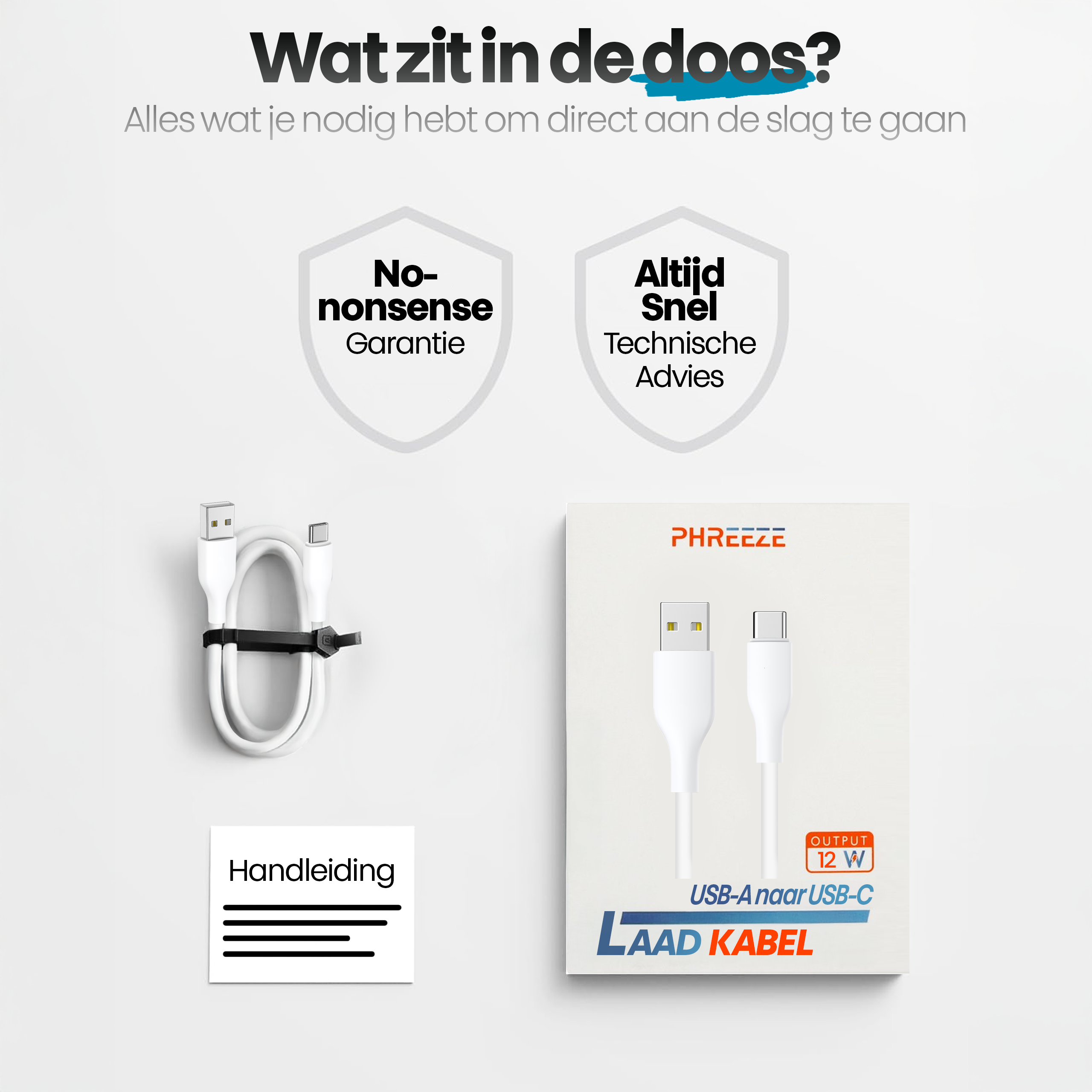 Afbeelding toont een witte USB-kabel, een doos met tekst en schildiconen. Tekst zegt 'Wat zit er in de doos?'