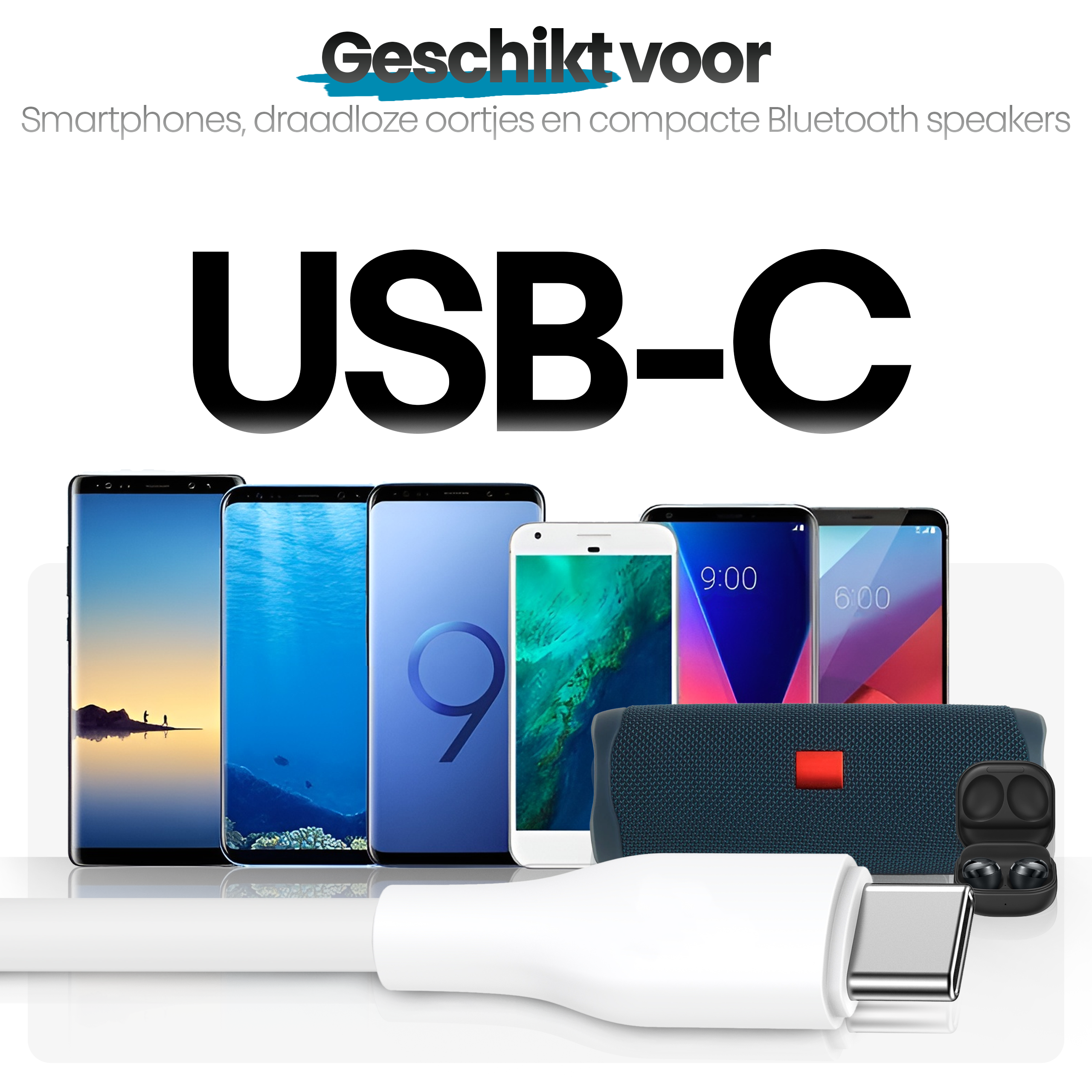 Afbeelding toont smartphones, oortelefoons, speakers en een USB-C kabel. Tekst luidt 'USB-C' en 'Geschikt voor'.