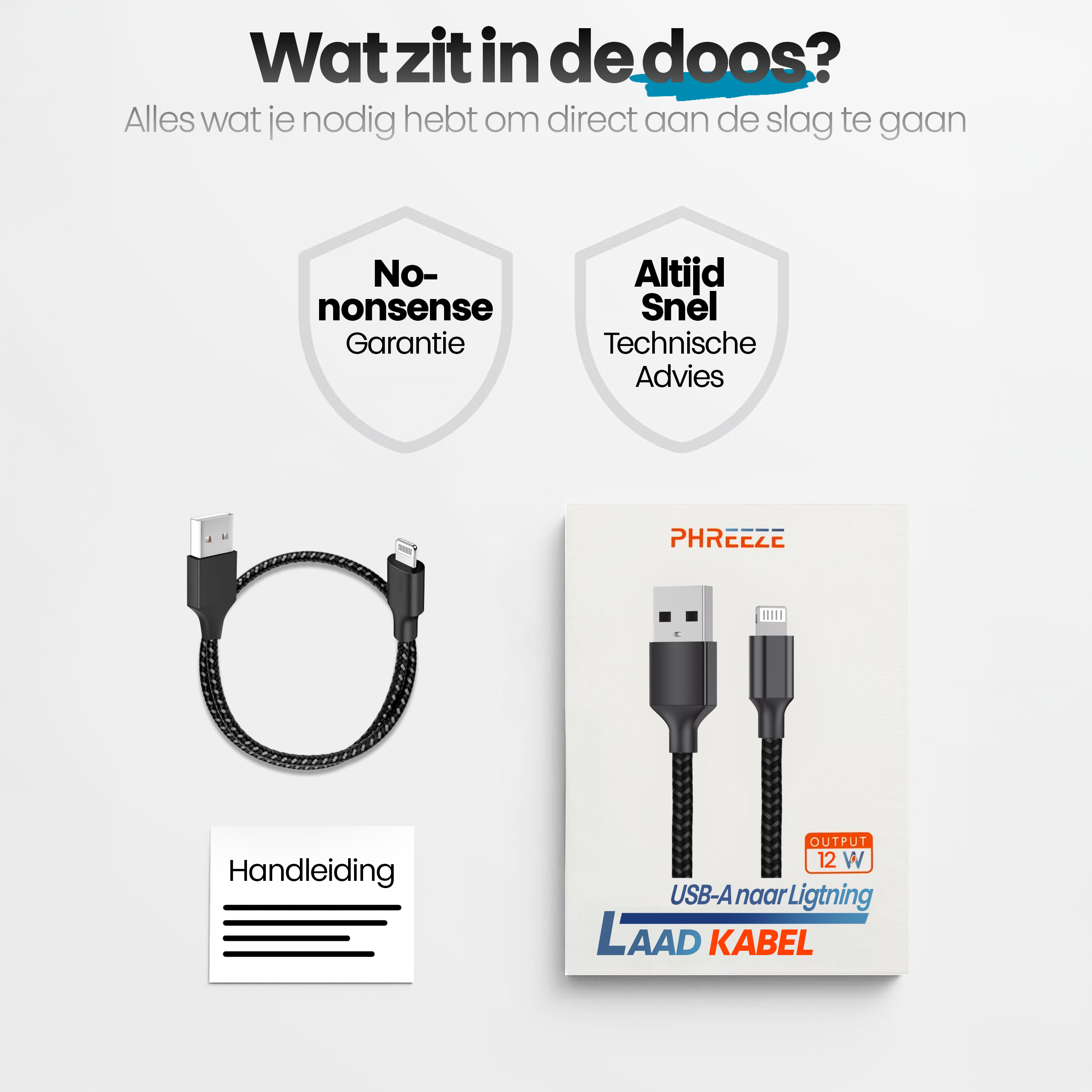 Afbeelding toont een USB-A naar Lightning oplaadkabel en verpakking met tekst en pictogrammen. Inclusief garantie- en adviespictogrammen.