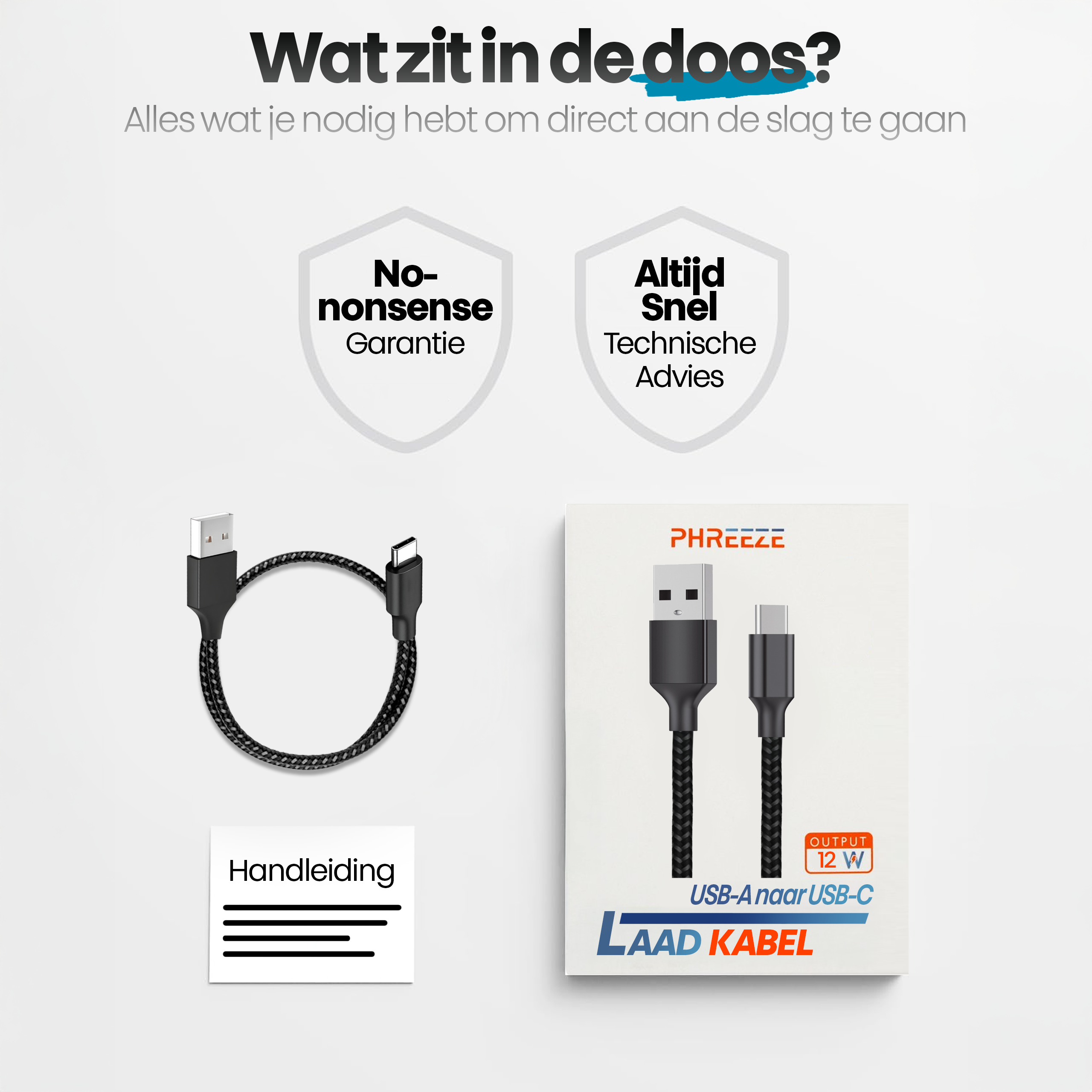 Afbeelding toont een USB-A naar USB-C oplaadkabel en een doos. Tekst omvat 'Wat zit in de doos?' en 'Handleiding'.