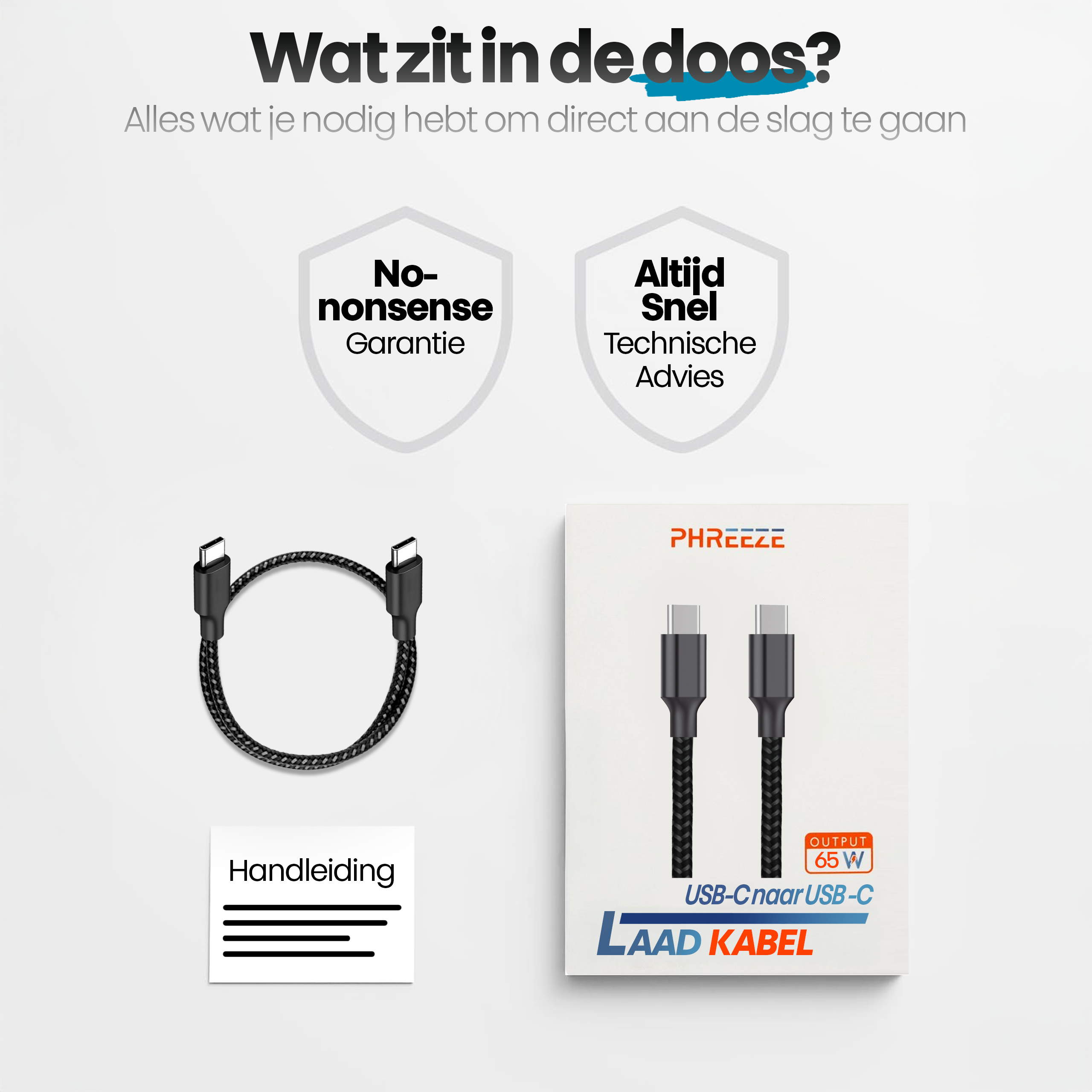 Afbeelding toont een USB-C oplaadkabel en de verpakking. Tekst bevat 'No-nonsense Garantie' en 'Altijd Snel Technische Advies'.