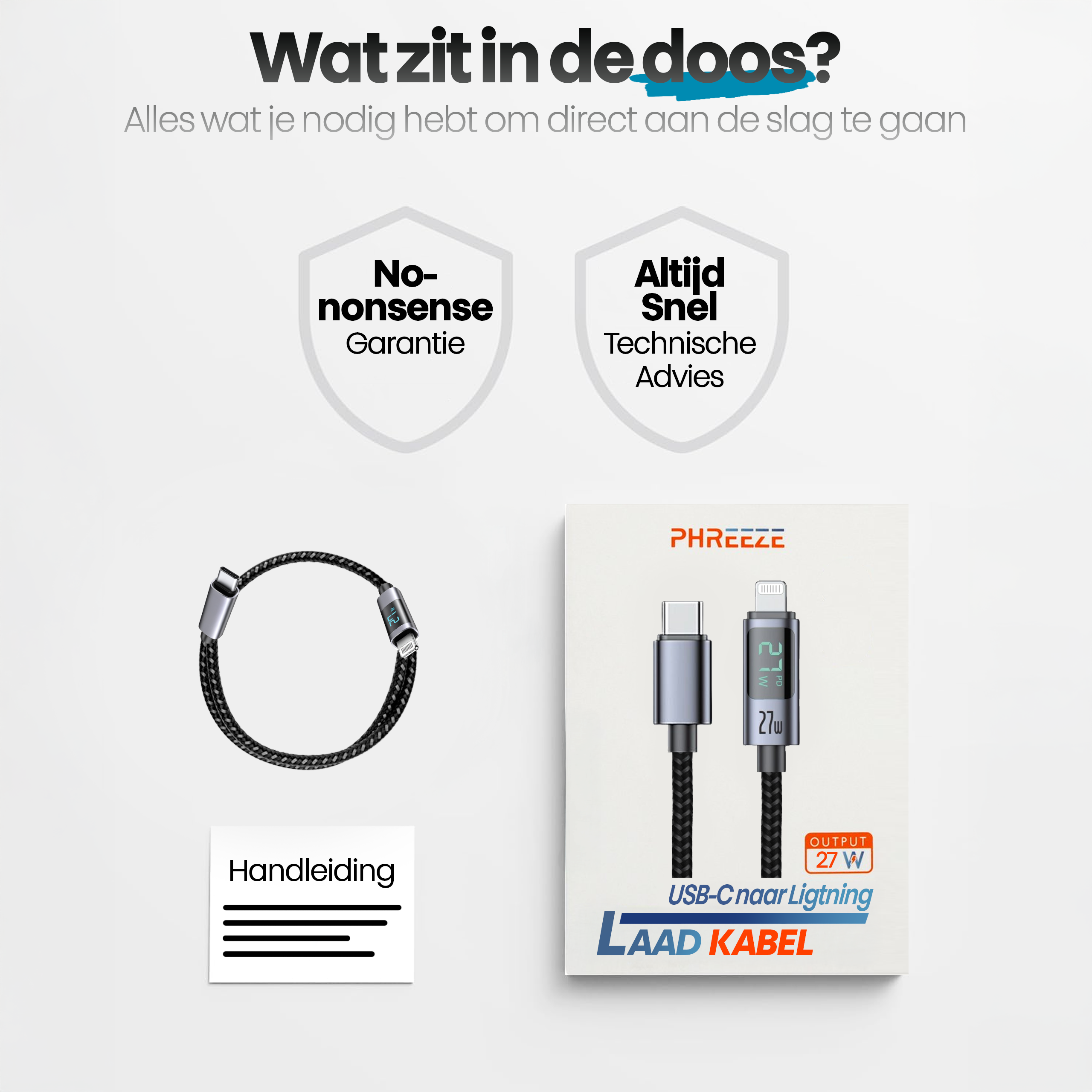 Afbeelding toont oplaadkabel, instructies en twee garantie-iconen. Tekst luidt 'Wat zit in de doos?'