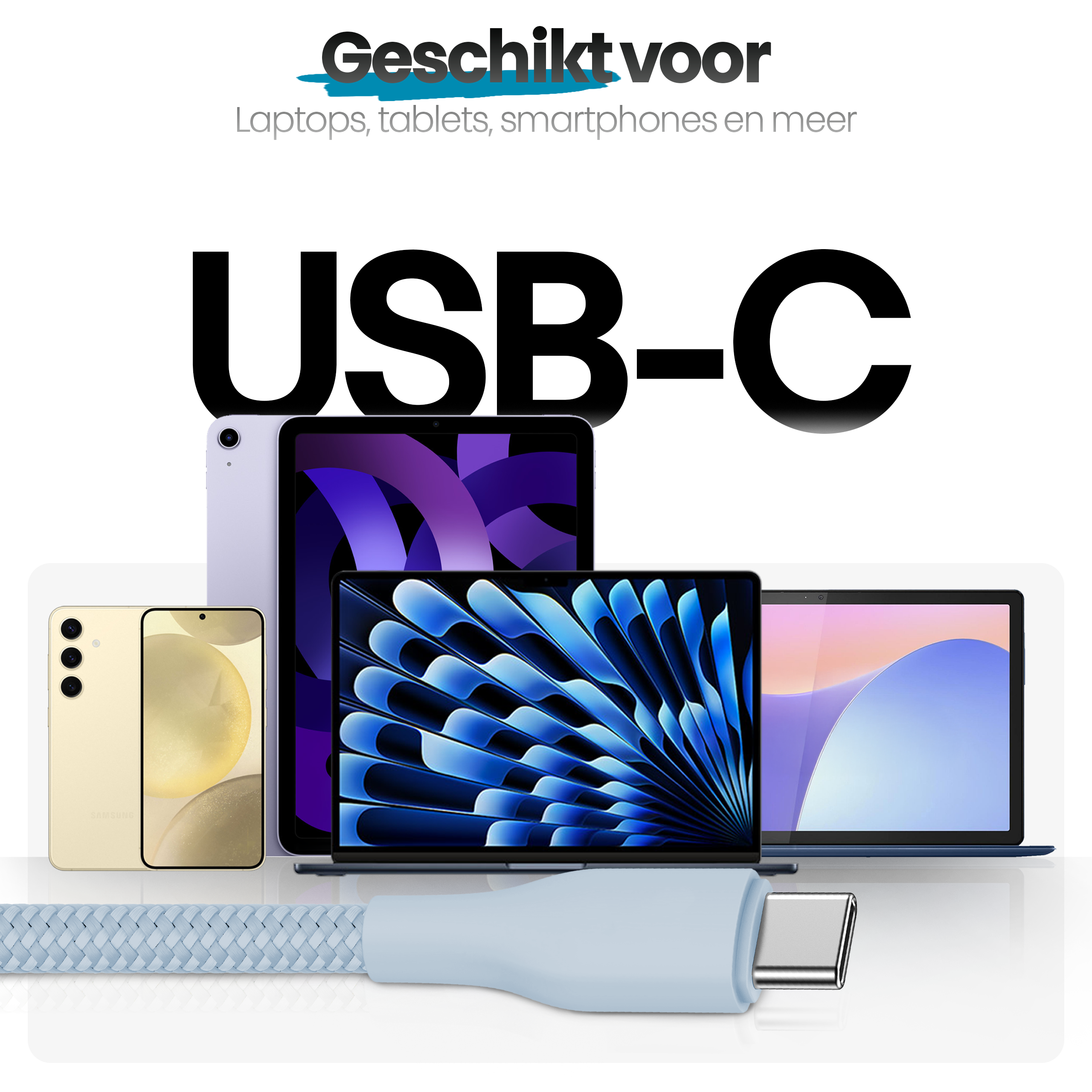 Afbeelding toont een USB-C-kabel met apparaten zoals laptops en smartphones. Tekst zegt 'Geschikt voor' en 'USB-C'.