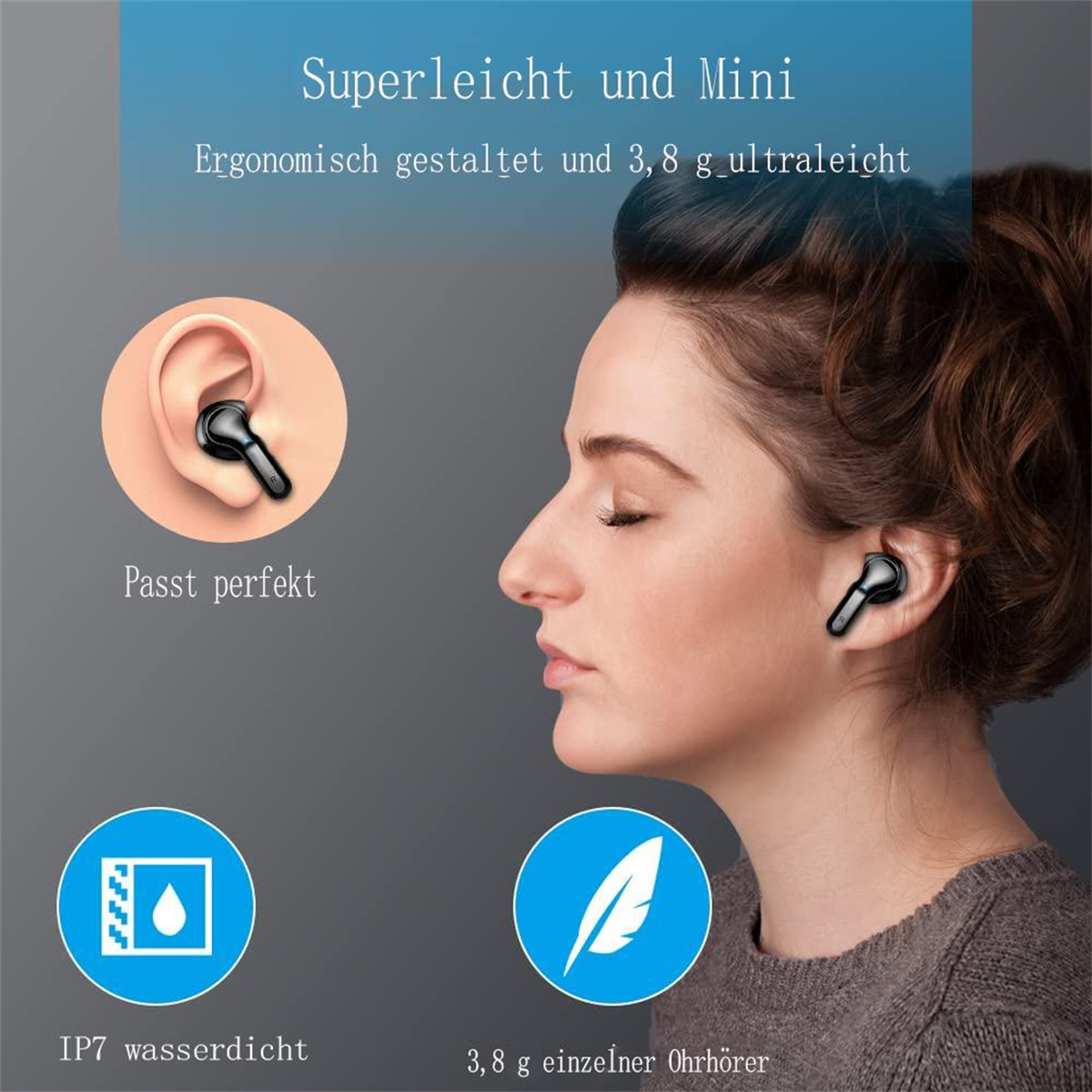 Eine Frau mit einem kabellosen Ohrhörer. Der Text auf Deutsch bewirbt das Produkt als leicht und ergonomisch, mit IP7 Wasserdichtigkeit.