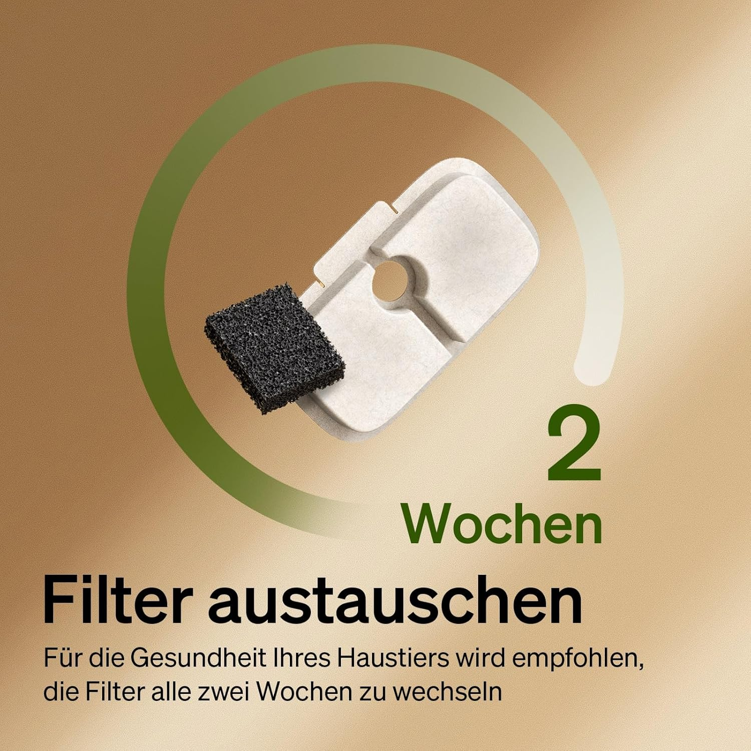 Das Bild zeigt einen Filter und den Text: 'Filter austauschen' mit '2 Wochen'. Es empfiehlt den Filterwechsel alle zwei Wochen.