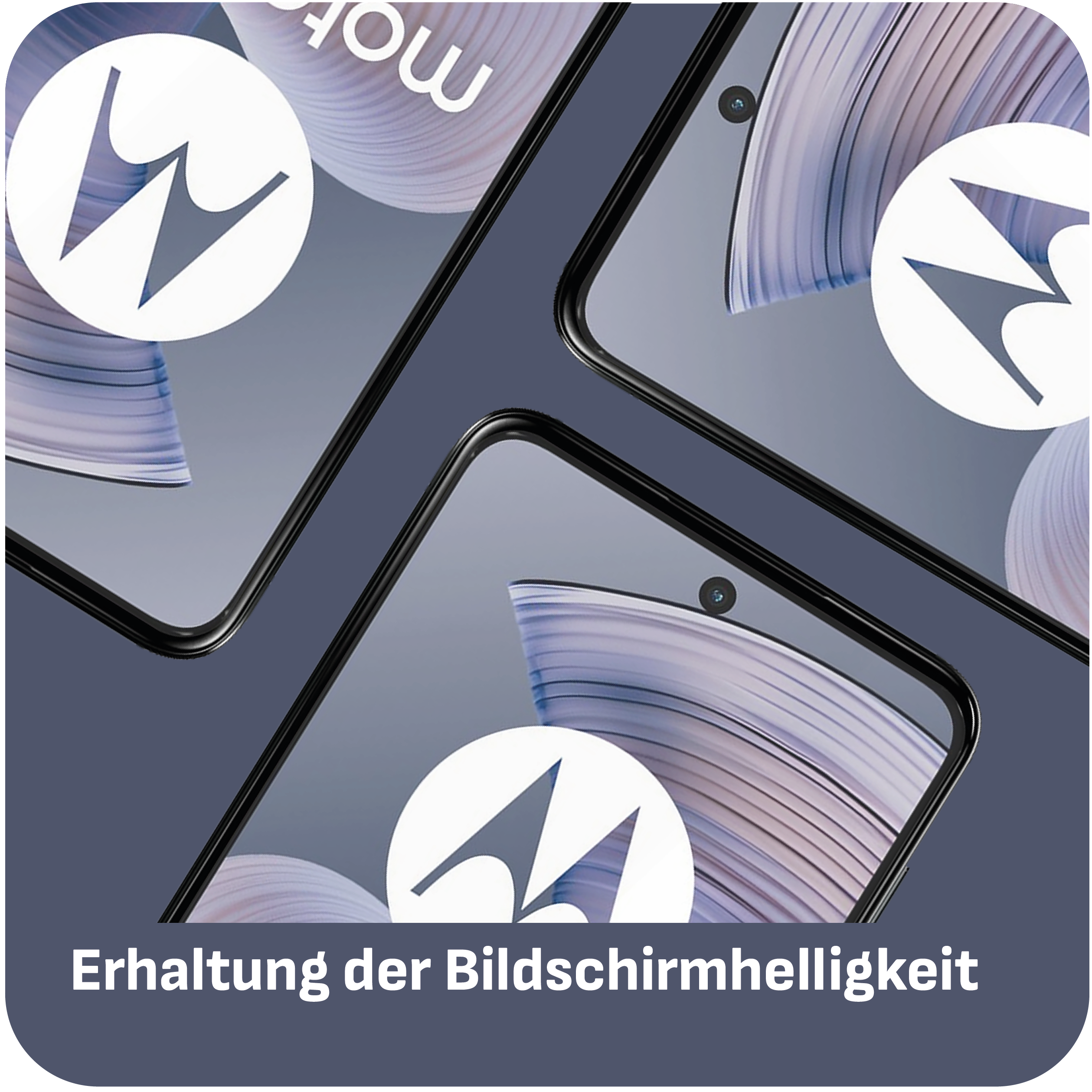 Das Bild zeigt mehrere Smartphones mit dem Motorola-Logo. Der Text unten lautet: Erhaltung der Bildschirmhelligkeit.