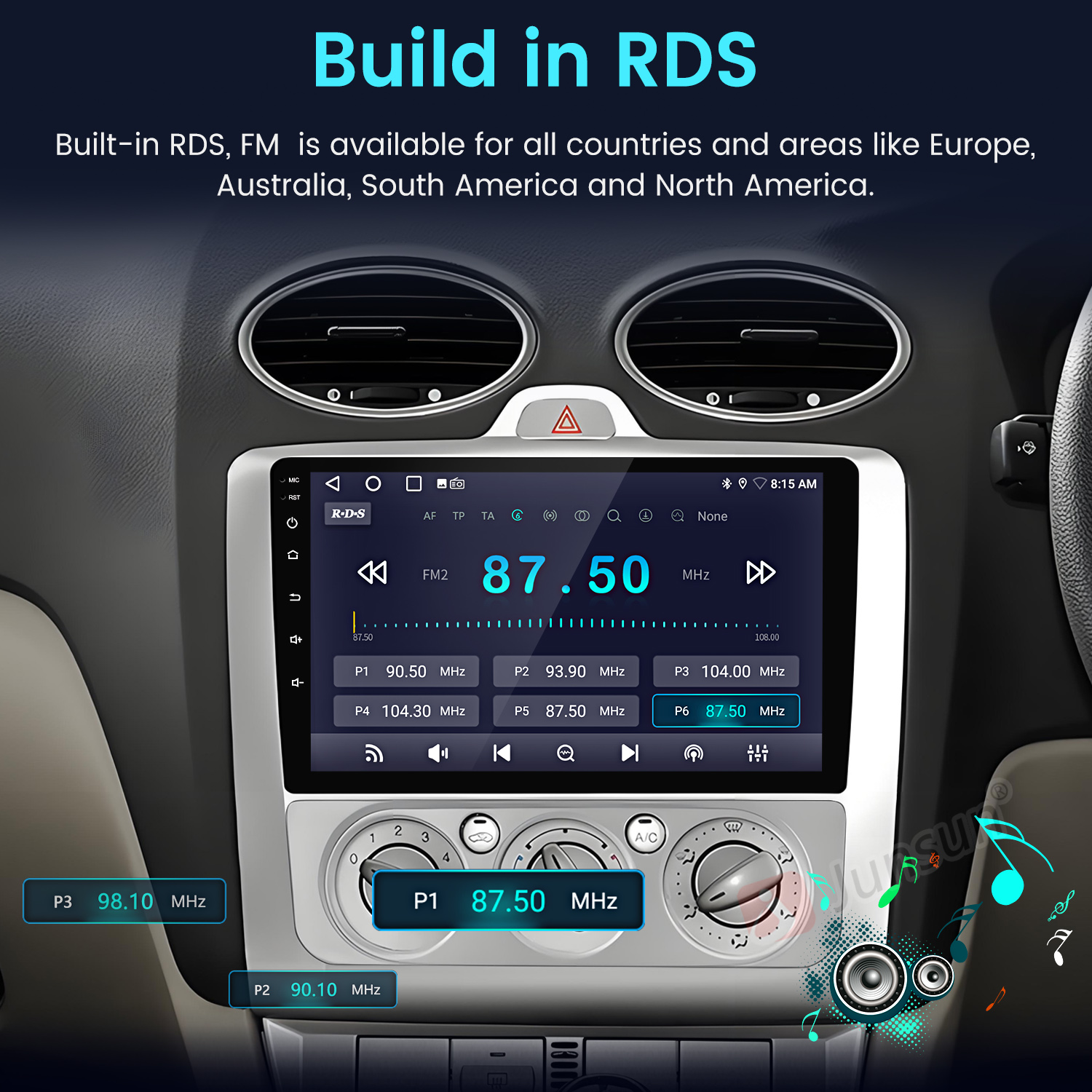 Autoradio con frequenza FM 87,50 MHz visualizzata. RDS disponibile in Europa, Australia, Sud America e Nord America.
