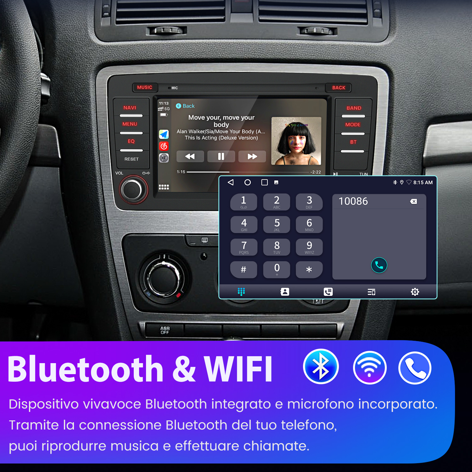 Schermo autoradio. Visualizza controlli musicali, tastierino telefonico e icone Bluetooth e WiFi. Interni dell'auto visibili.
