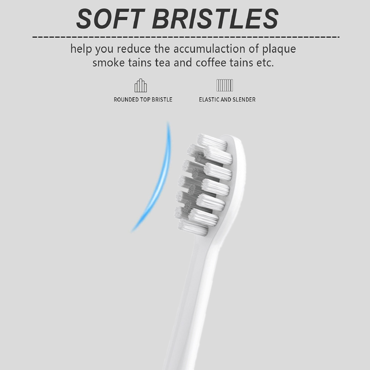 Nahaufnahme eines weißen Zahnbürstenkopfes mit weichen Borsten. Oben steht 'SOFT BRISTLES'. Blaue Kurve links.