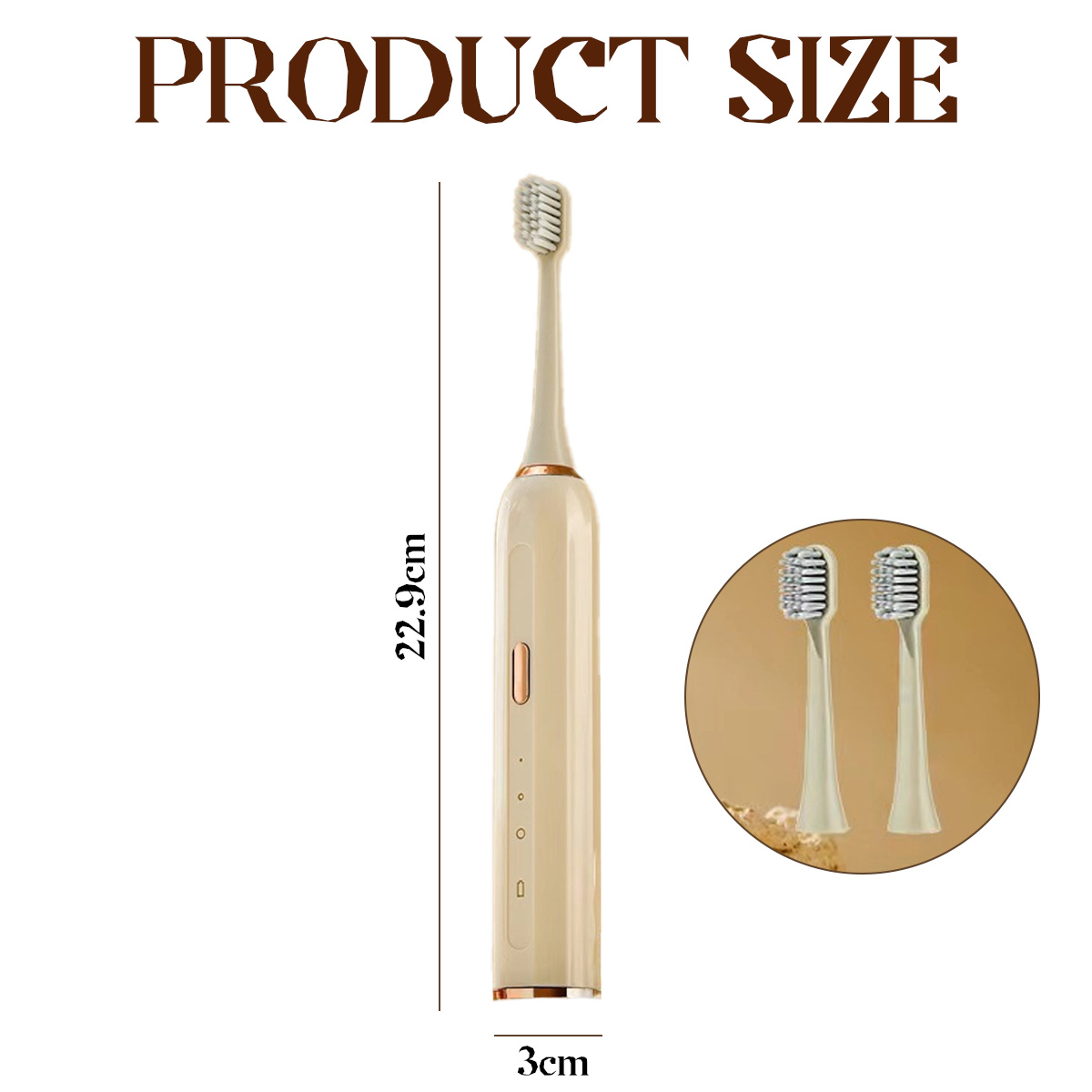 Eine elektrische Zahnbürste mit zwei Ersatzköpfen. Die Zahnbürste ist beige mit goldenen Akzenten. Die Abmessungen sind: 22,9 cm und 3 cm.