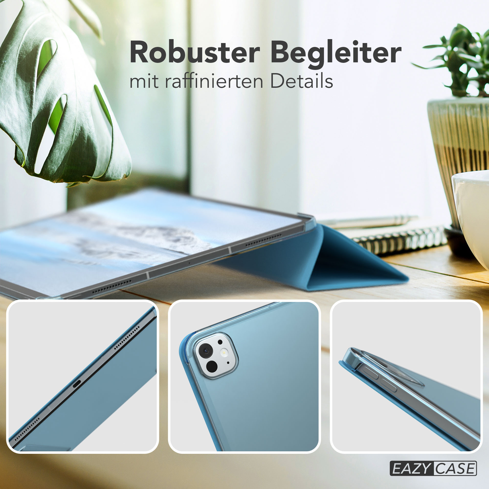 Blaue Tablet-Hülle auf einem Tisch mit Monstera-Blatt, Topfpflanze und Kaffeetasse. Text: Robuster Begleiter mit raffinierten Details.
