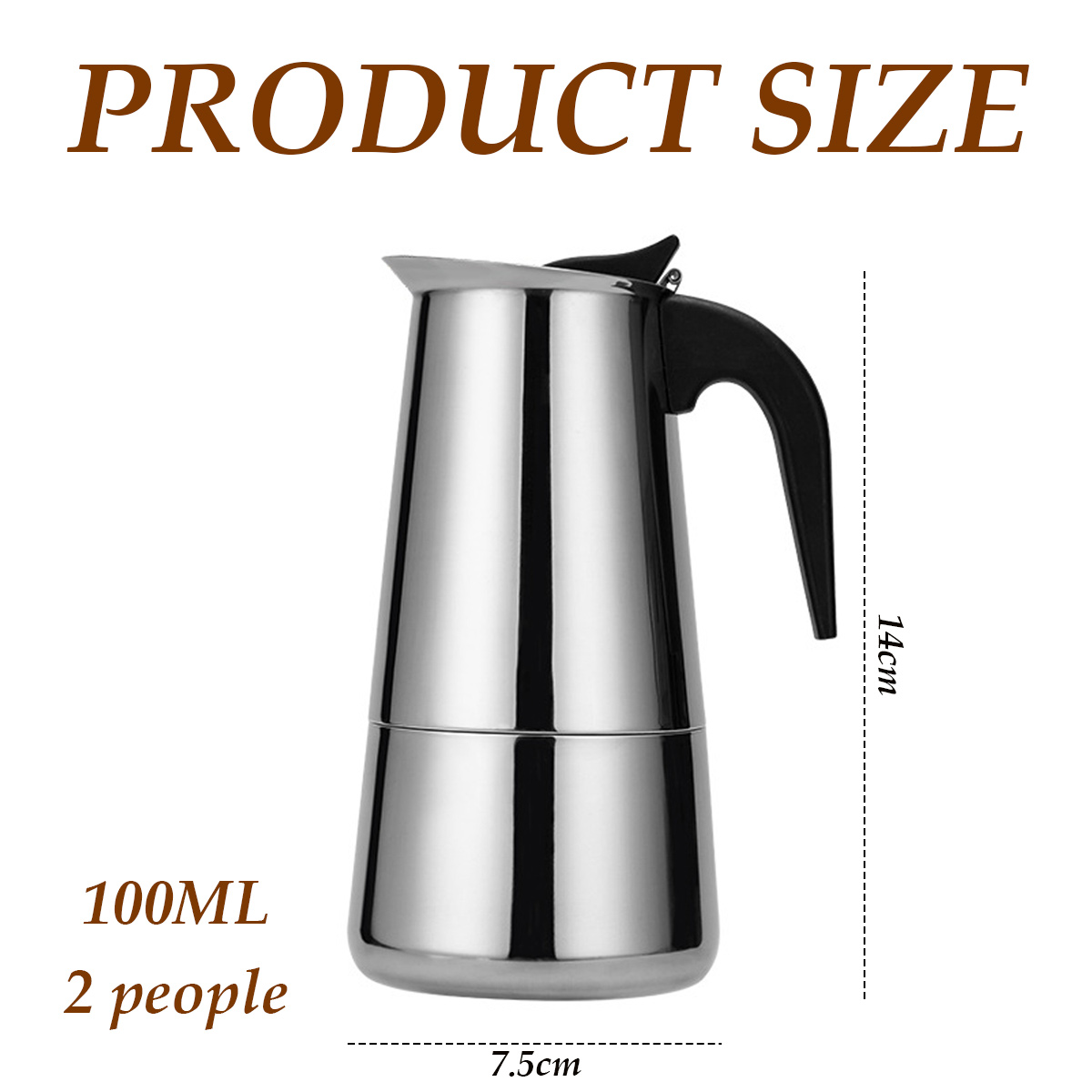 Eine metallische Kaffeemaschine mit schwarzem Griff, beschriftet mit 'PRODUCT SIZE'. Maße: 14 cm hoch, 7,5 cm breit, 100 ml, für 2 Personen.