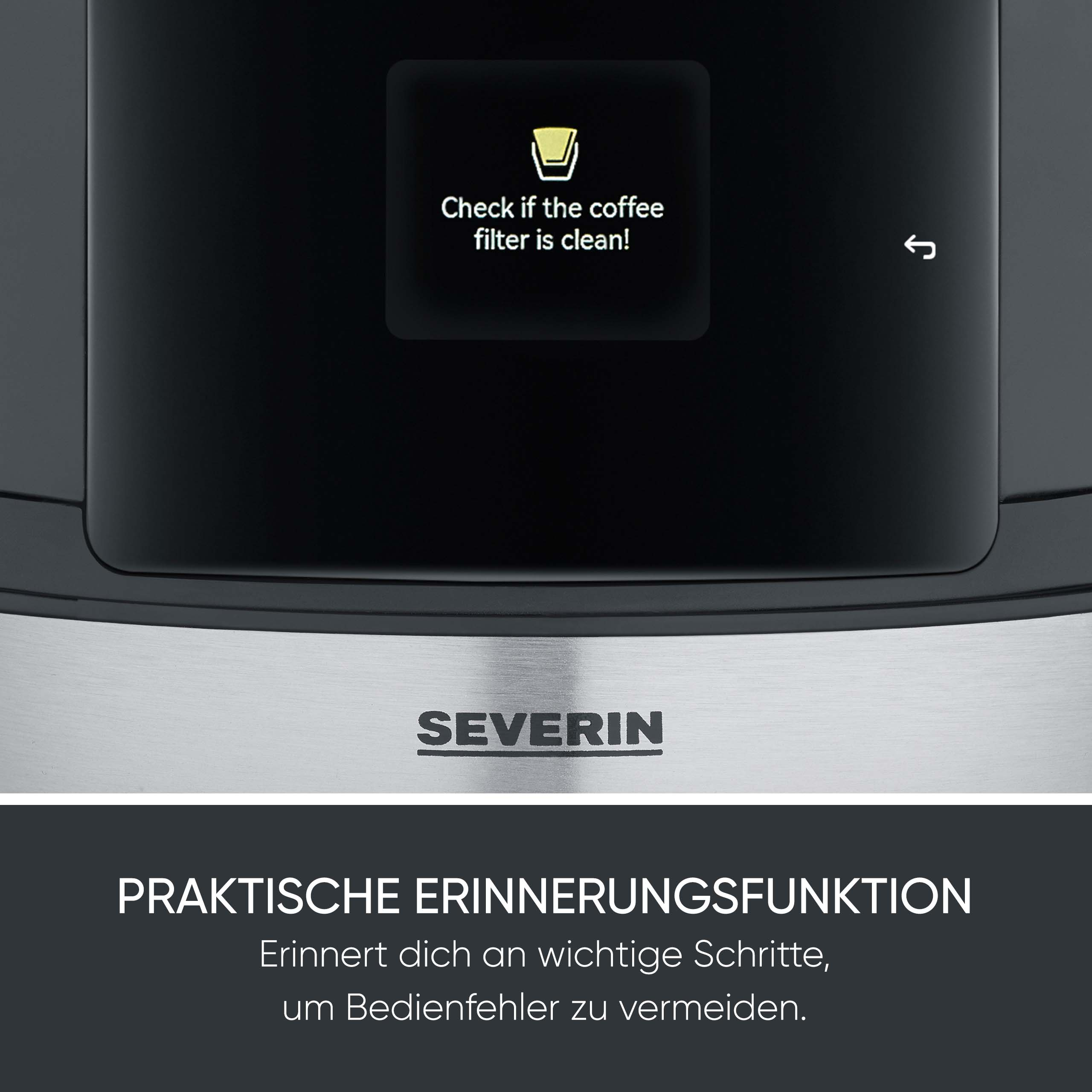 Das Display einer Kaffeemaschine zeigt 'Überprüfen Sie, ob der Kaffeefilter sauber ist!' Darunter steht das Severin-Logo und Text.