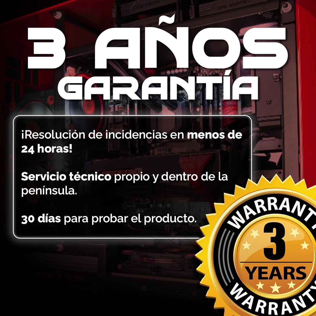 Immagine con testo "3 Años Garantía", un badge di garanzia e testo sulla risoluzione degli incidenti e l'assistenza tecnica.
