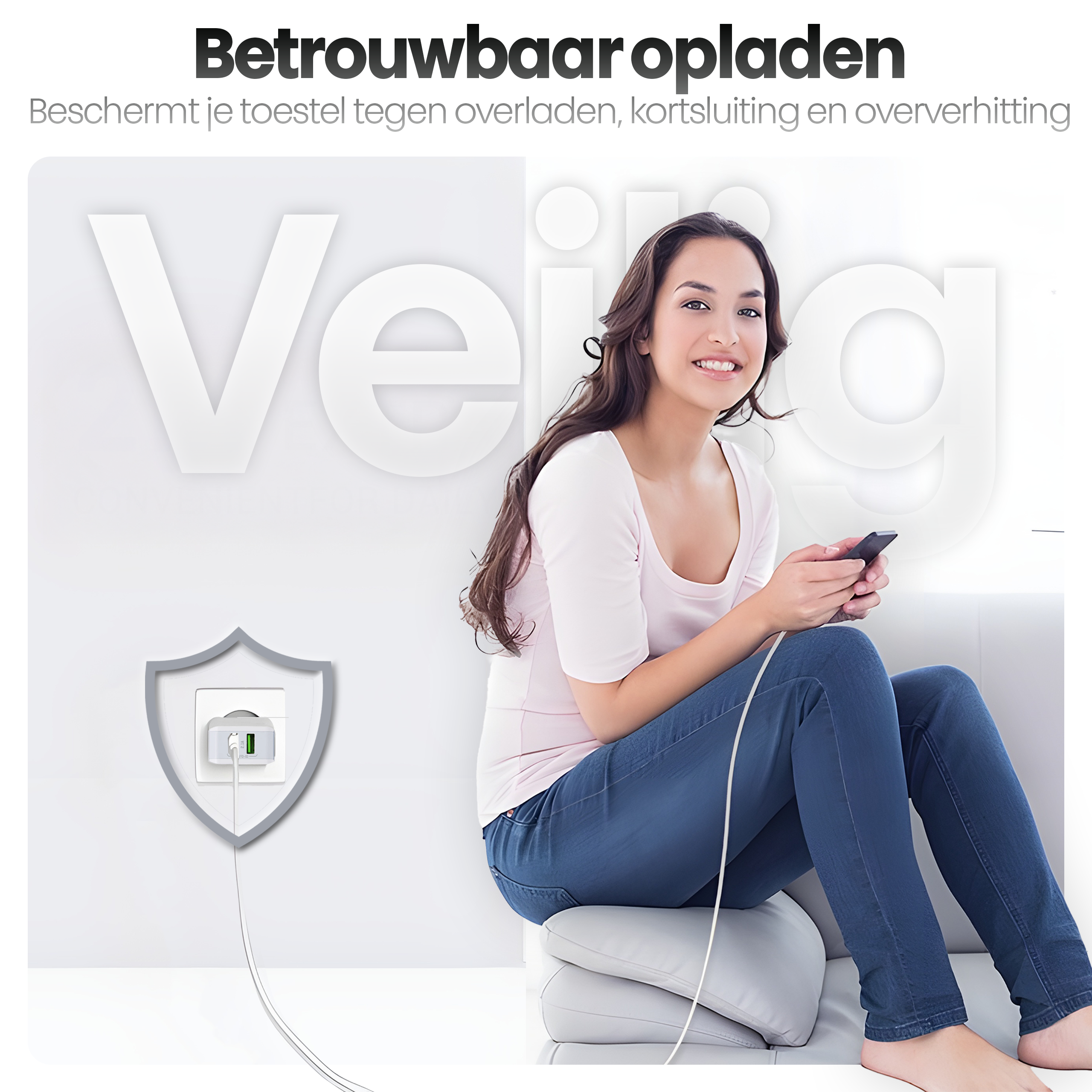 Een vrouw zit met een telefoon, aan het opladen. Tekst: 'Betrouwbaar opladen'. Een stekker in een schild.