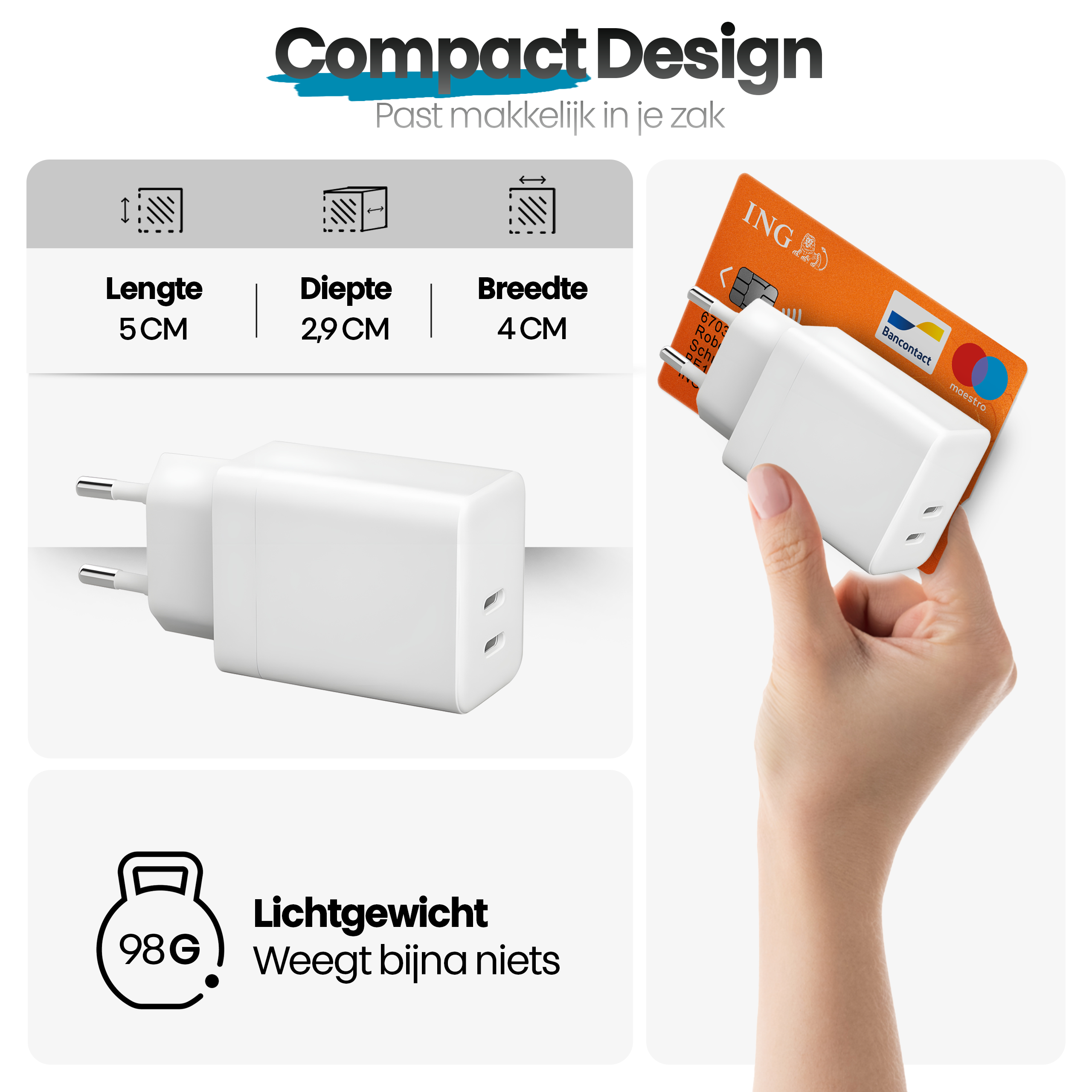 Een hand houdt een witte oplader vast naast een oranje ING-creditcard. Afmetingen worden met tekst weergegeven.