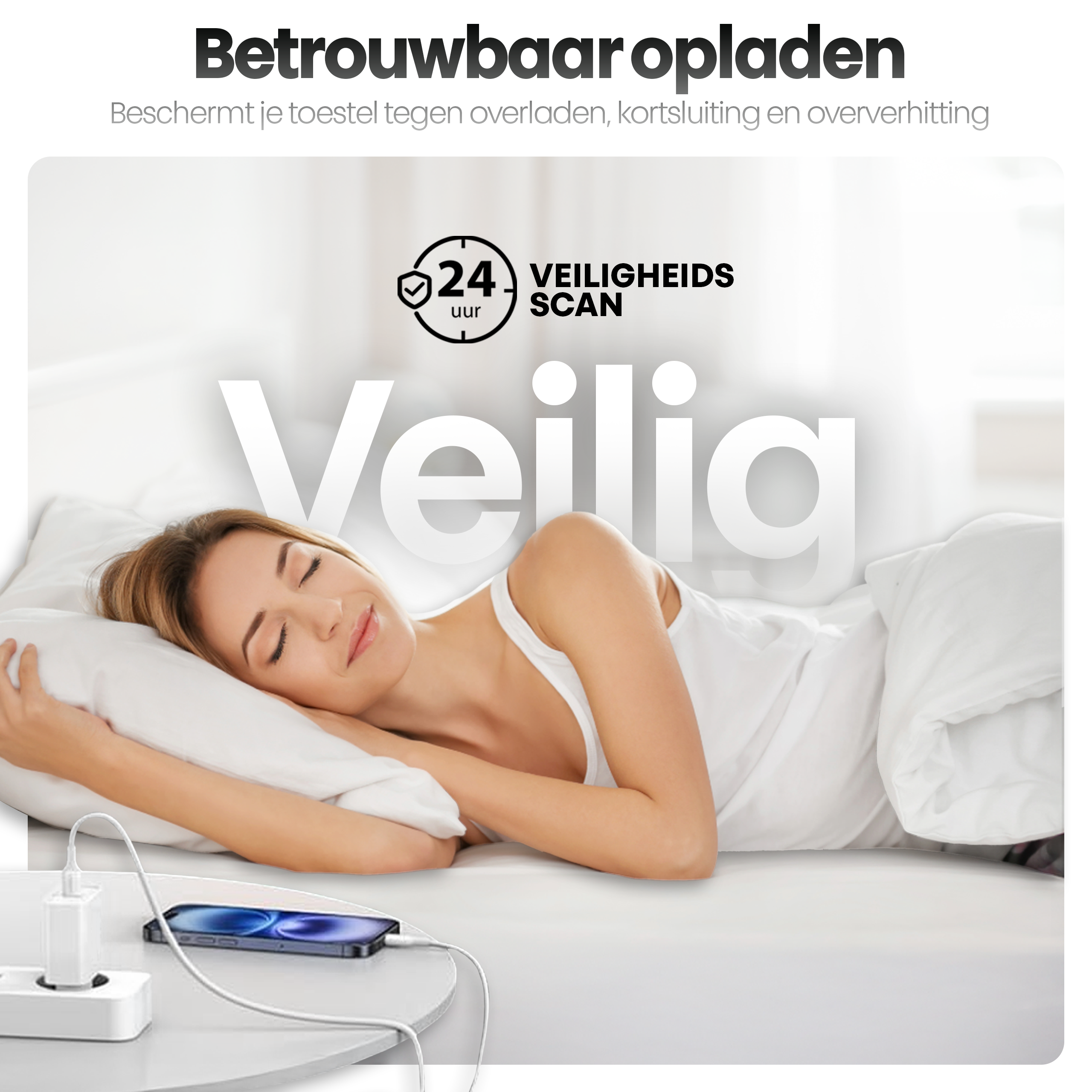 Een vrouw slaapt in bed met een telefoon die oplaadt. Tekst: 'Betrouwbaar opladen' en 'Veiligheidsscan'.
