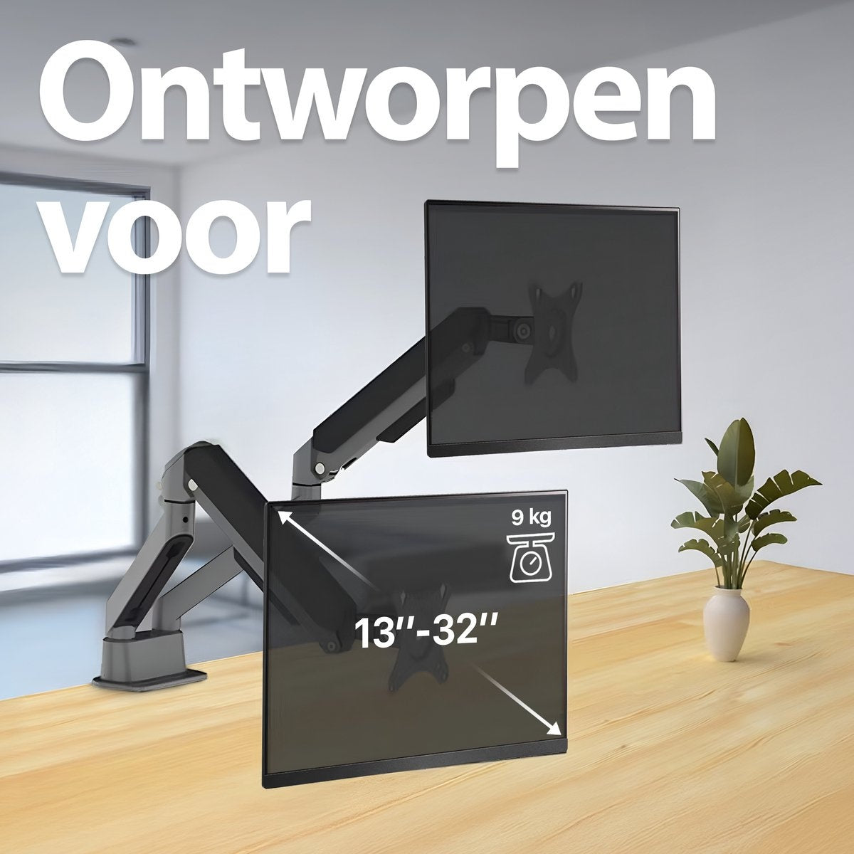 Dual monitor setup on a wooden desk. Text says 'Ontworpen voor'. Displays have specs: 13"-32", 9 kg. A plant in a vase is on the right.