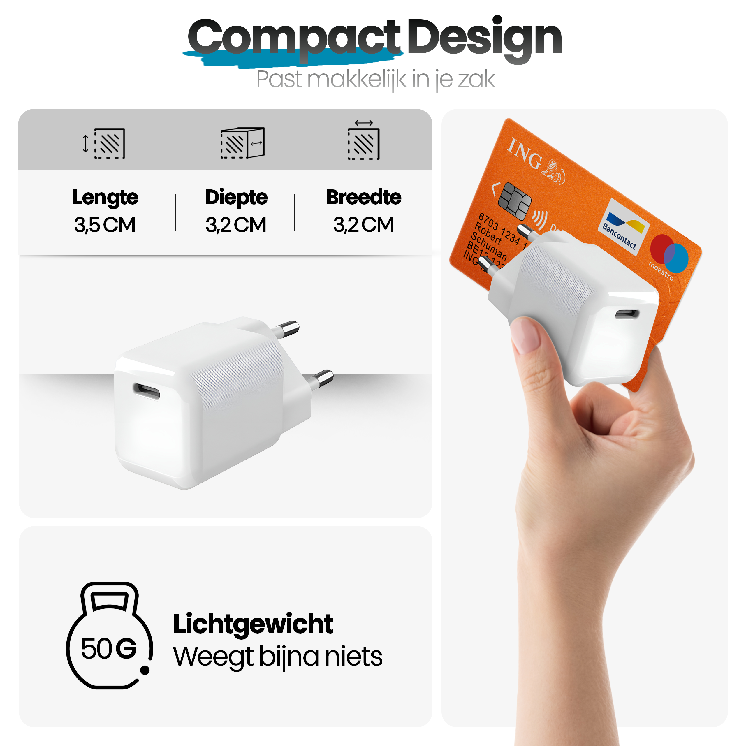 Een witte oplader naast een ING-creditcard, vastgehouden door een hand. Info graphics over de grootte en het gewicht zijn zichtbaar.