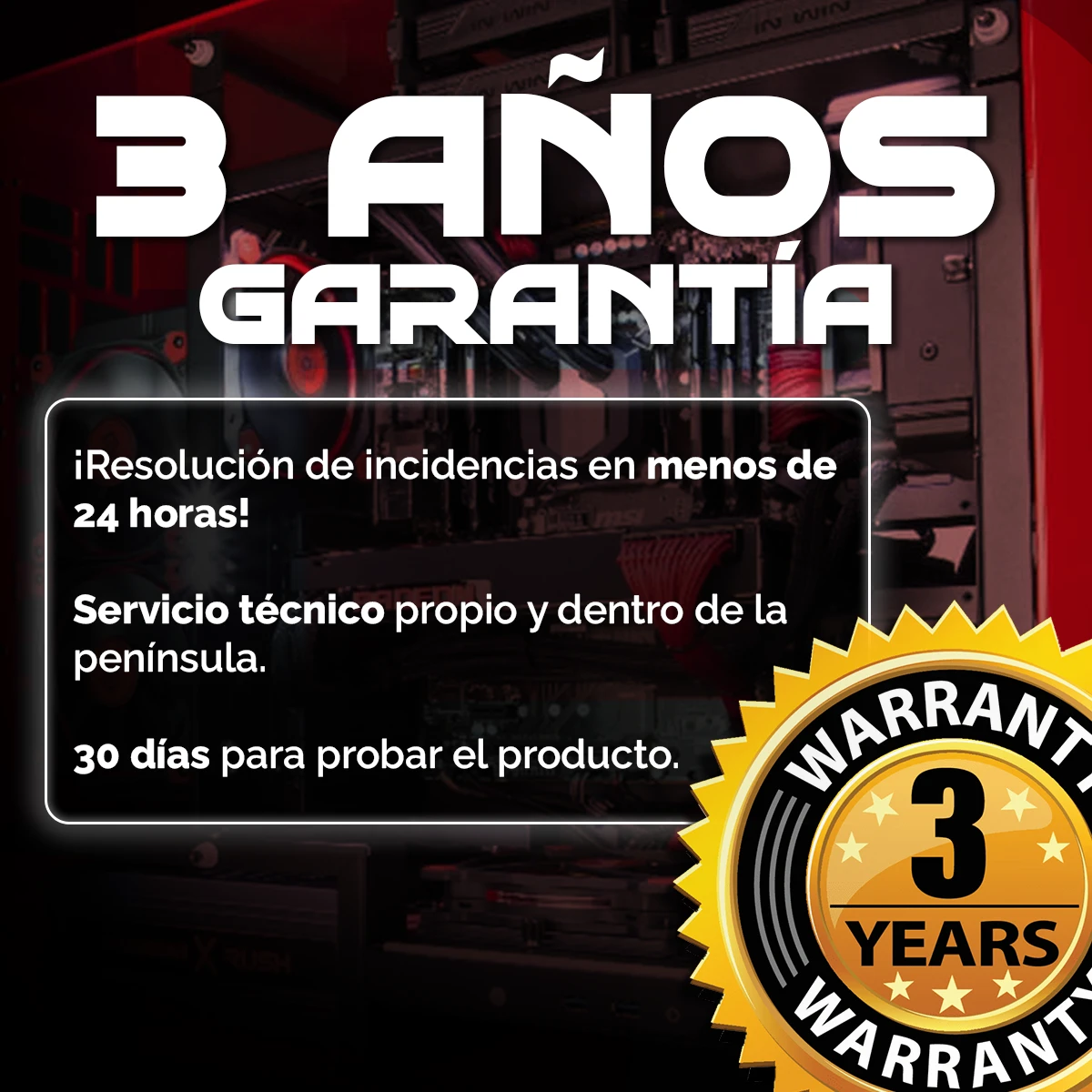 Immagine con testo "3 AÑOS GARANTIA". Contiene dettagli sulla garanzia, testo sulla risoluzione degli incidenti e un badge di garanzia di 3 anni.