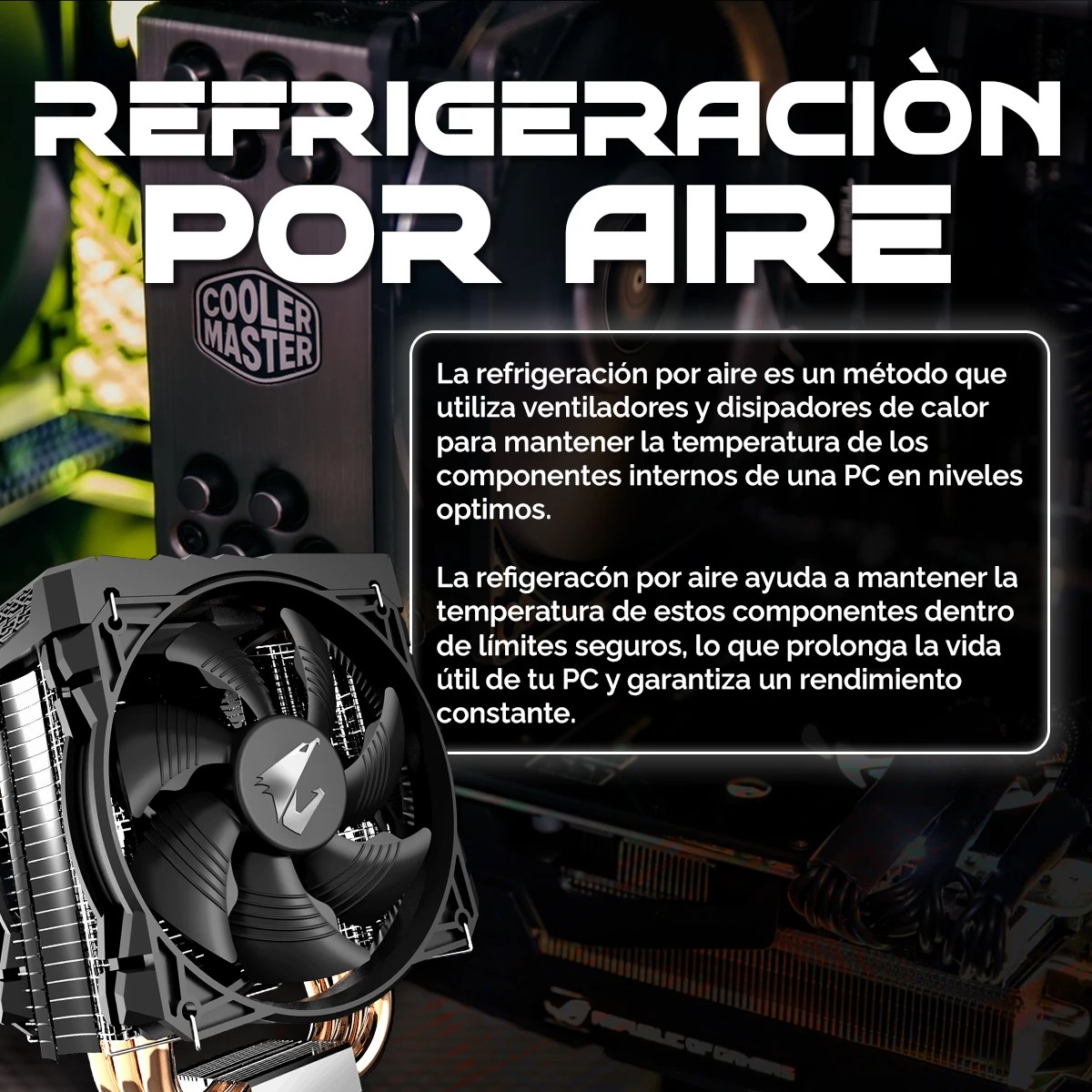 Se muestra un enfriador de computadora con un ventilador negro. El texto dice 'Enfriamiento por aire'. Un cuadro de texto explica su función en español.