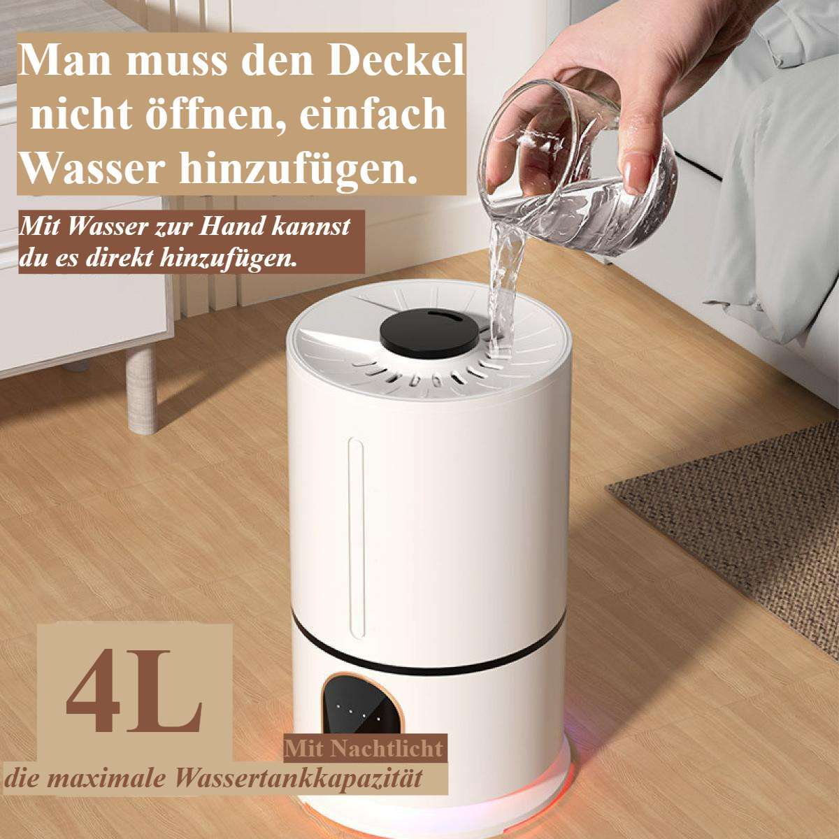Eine Hand gießt Wasser in einen weißen Luftbefeuchter. Text zeigt 4L. Die Basis hat eine Nachtlichtfunktion.