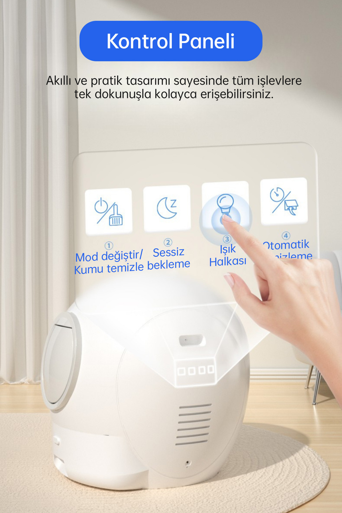 Bir el, beyaz bir robot süpürgenin üzerindeki beyaz bir kontrol panelindeki ampul simgesine dokunuyor.