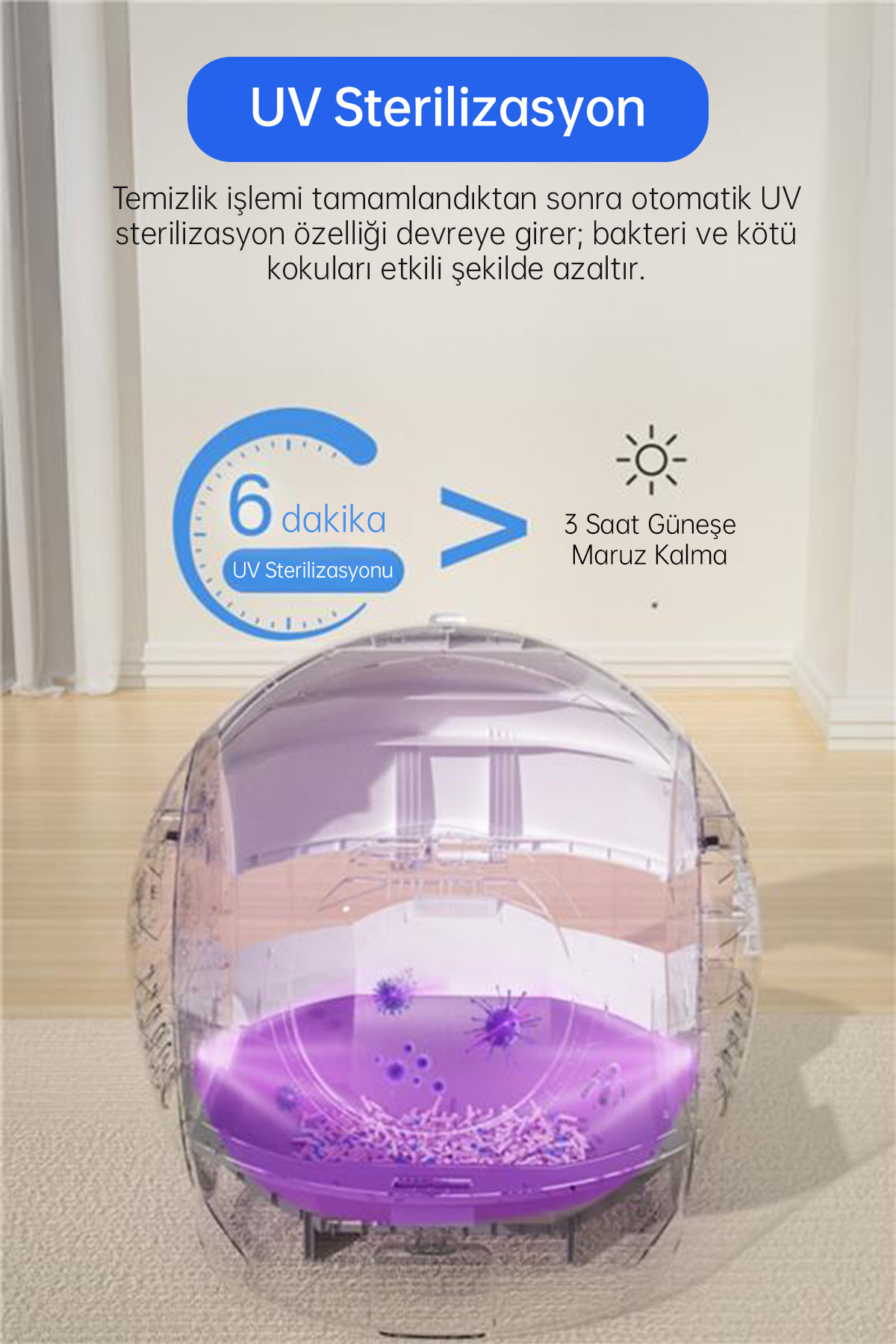 Mor iç kısma sahip şeffaf bir sterilizatör. Metin, 6 dakikalık UV sterilizasyonu ve 3 saat güneş ışığına maruz kalmayı gösterir.
