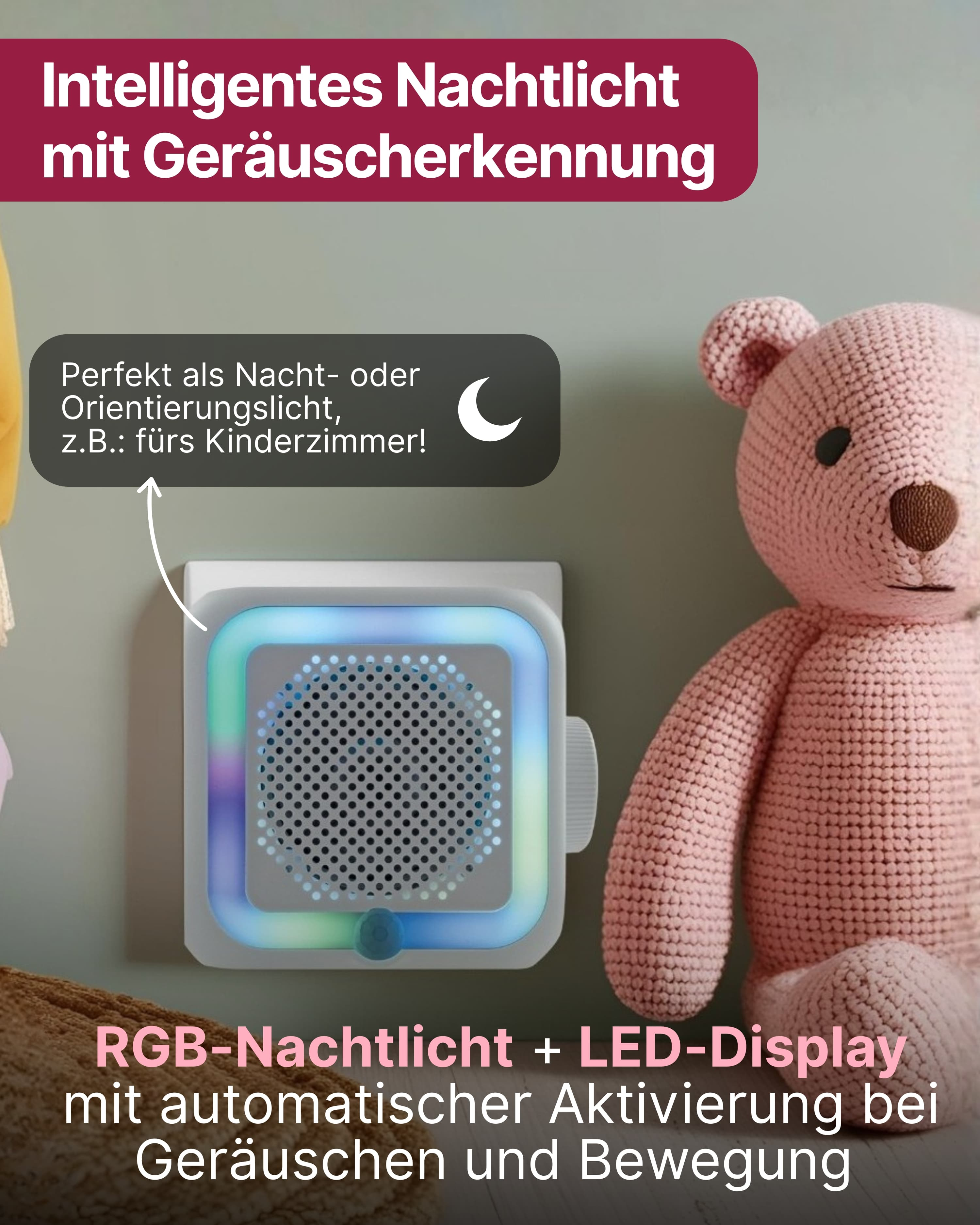 Ein Nachtlicht mit farbigem Rand an der Wand. Ein rosa Teddybär sitzt daneben. Text ist auf dem Bild.