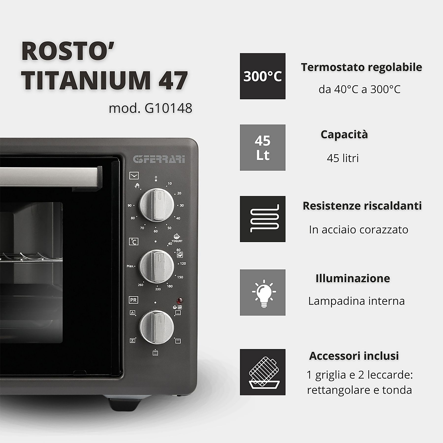 Un forno con pannello di controllo e impostazioni della temperatura. Il testo include 'Titanium 47' e '300°C'. Informazioni su capacità e accessori.