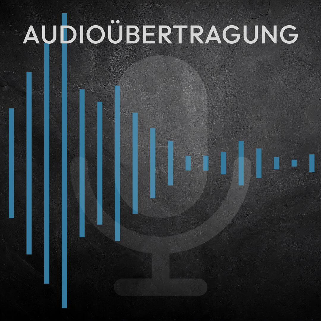 Bild mit den Worten 'AUDIOÜBERTRAGUNG' und einer blauen Schallwellengrafik. Im Hintergrund eine Mikrofonsilhouette.