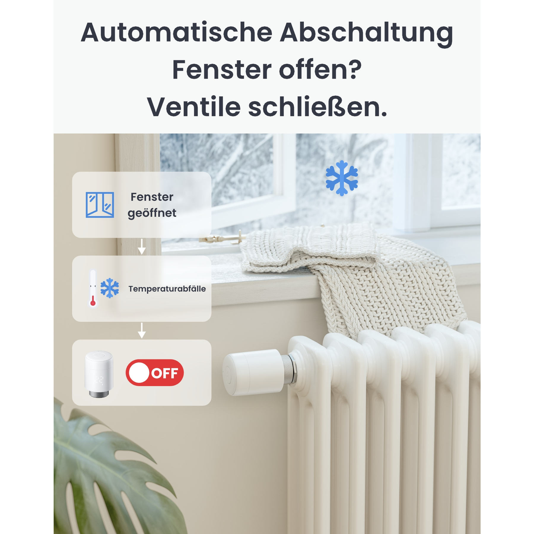 Bild zeigt einen Heizkörper mit Thermostat. Text: Automatische Abschaltung. Fenster offen? Ventile schließen.