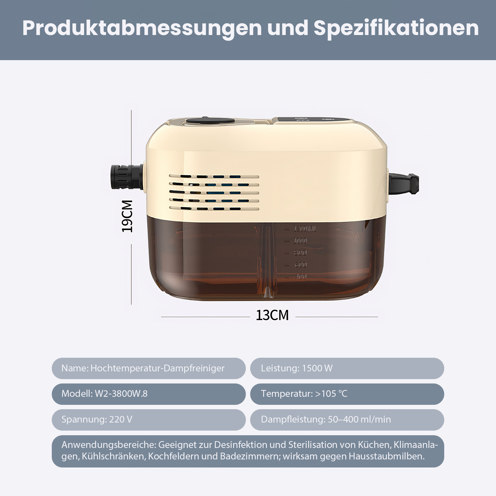 Ein beiger Dampfreiniger mit transparentem Wassertank. Abmessungen: 19 cm Höhe, 13 cm Breite. Produktspezifikationen sind ebenfalls angegeben.