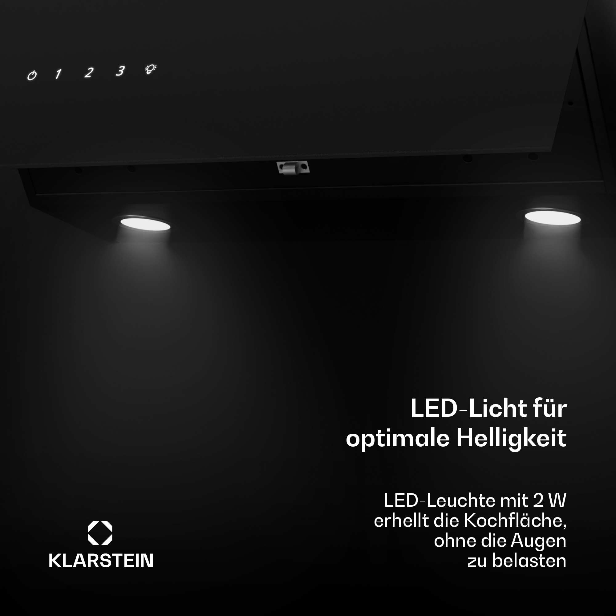 Schwarze Dunstabzugshaube mit Lichtern und Bedienelementen. Weißer Text lautet 'LED-Licht für optimale Helligkeit' und 'KLARSTEIN'.