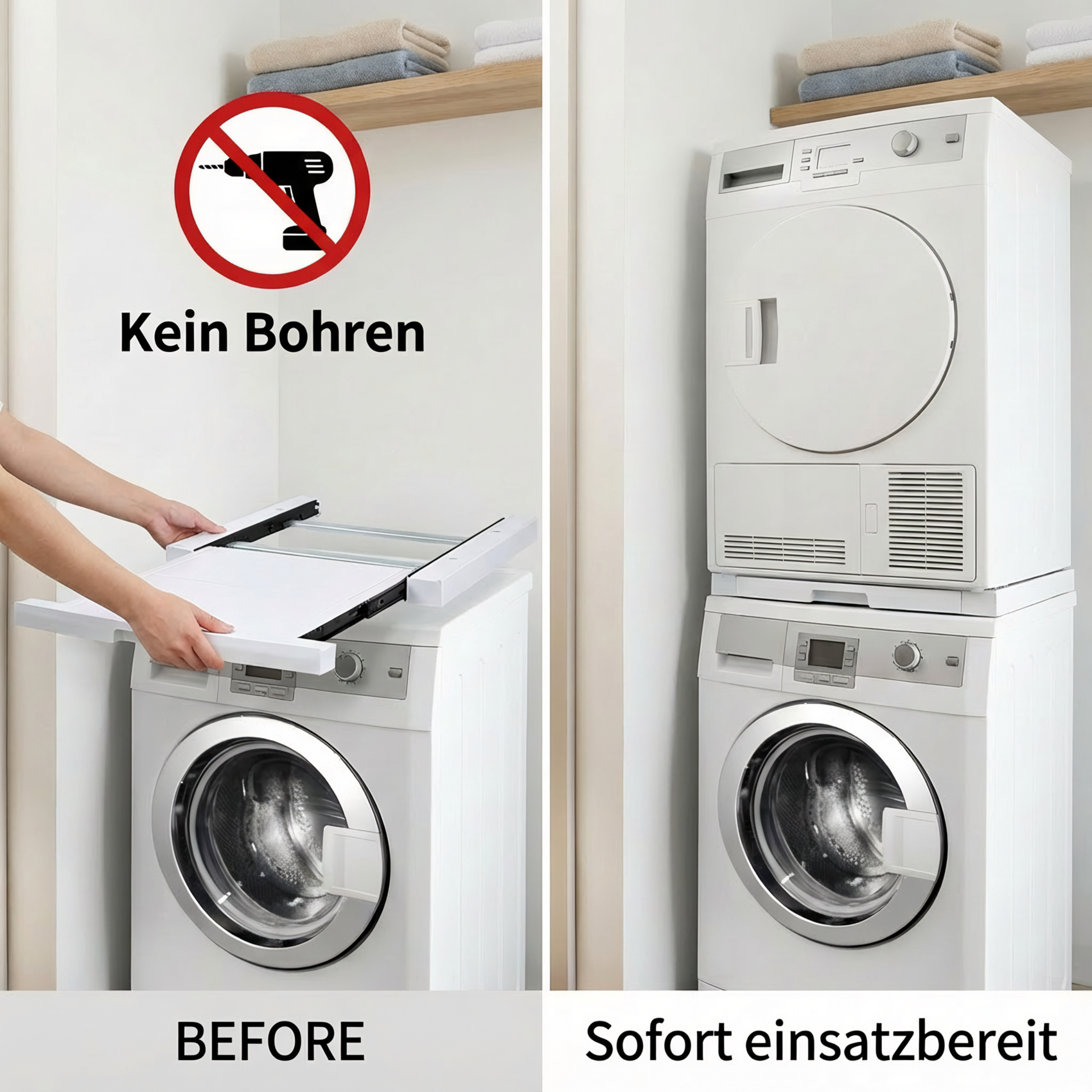 Das Bild zeigt einen Vorher-Nachher-Vergleich einer Waschmaschine mit einem Trockner oben. Text sagt 'Kein Bohren' und 'Sofort einsatzbereit'.