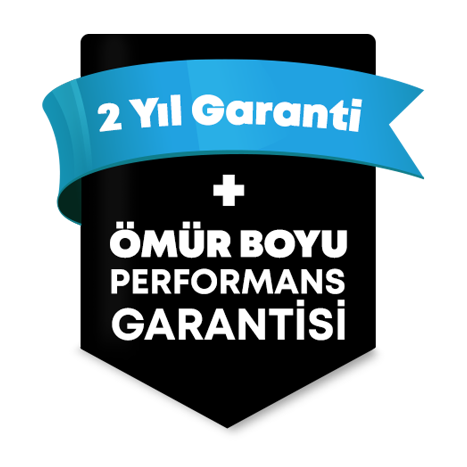 Mavi bir afiş üzerinde '2 Yıl Garanti', '+' işareti ve siyah zemin üzerinde beyaz yazıyla 'ÖMÜR BOYU PERFORMANS GARANTİSİ' yazan görsel.