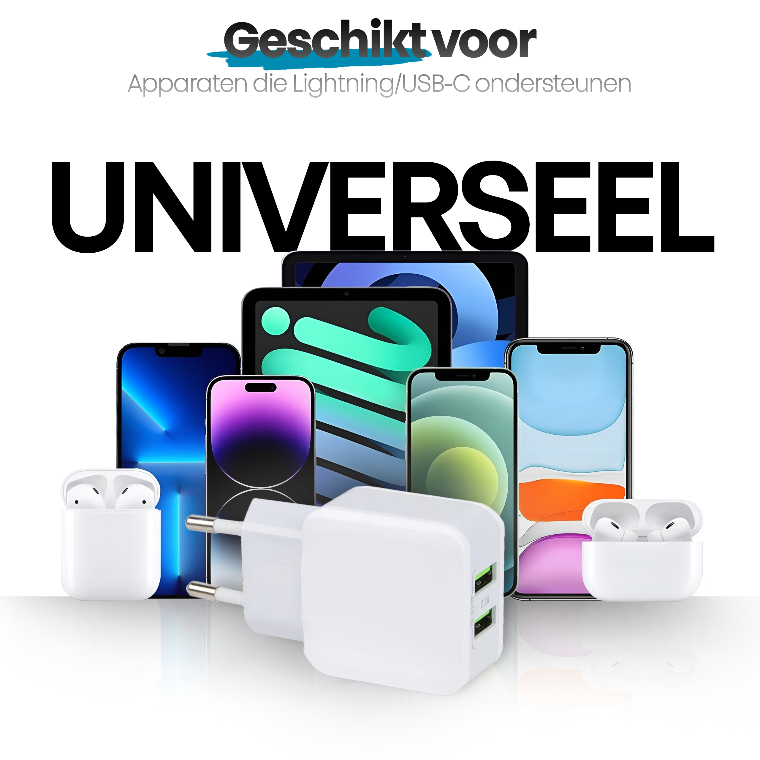 Afbeelding toont smartphones, tablets en opladers. Tekst zegt 'Universeel' en 'Geschikt voor Lightning/USB-C apparaten'.