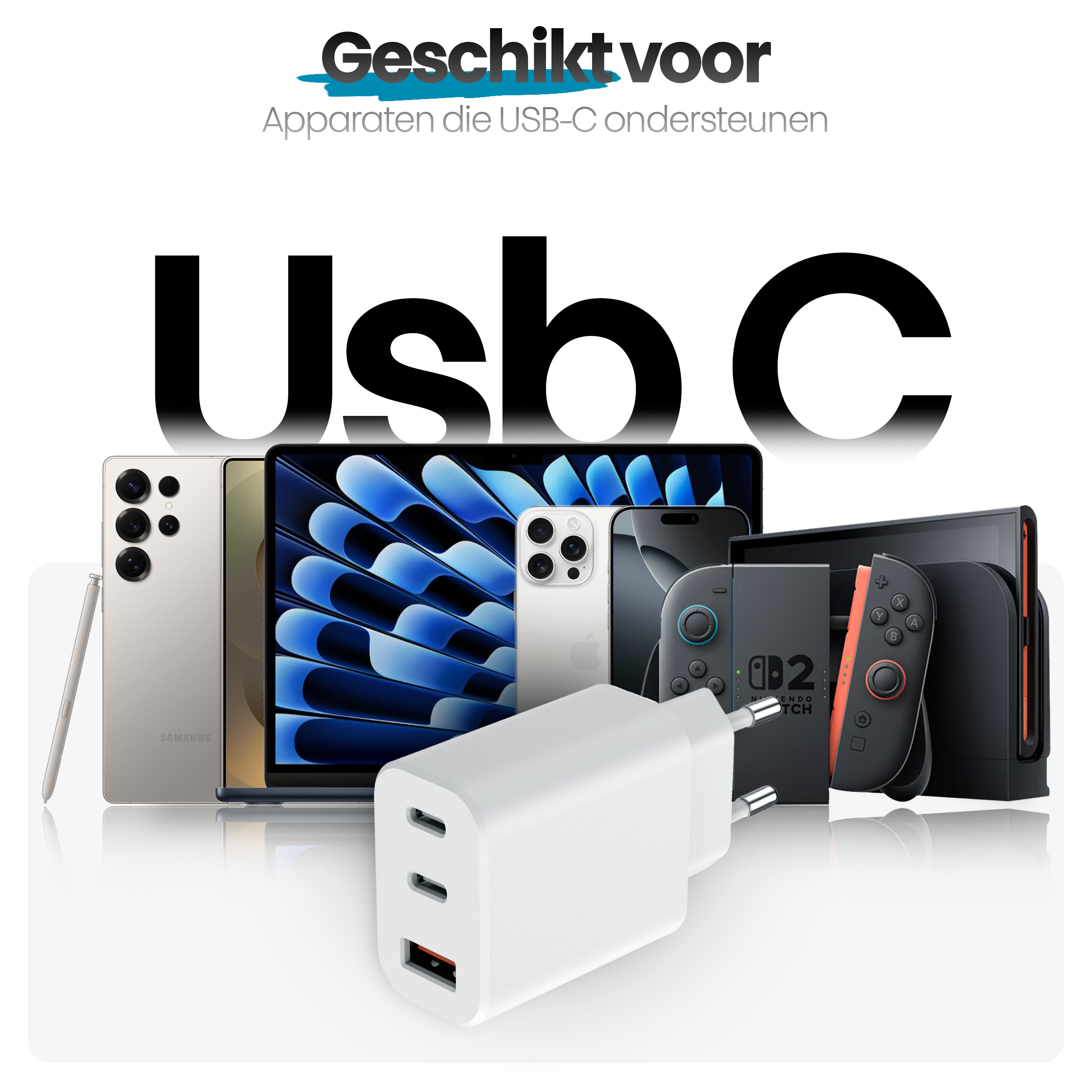 Afbeelding toont USB-C apparaten, waaronder een telefoon, tablet en oplader. Tekst luidt: 'Geschikt voor Apparaten die USB-C ondersteunen'.