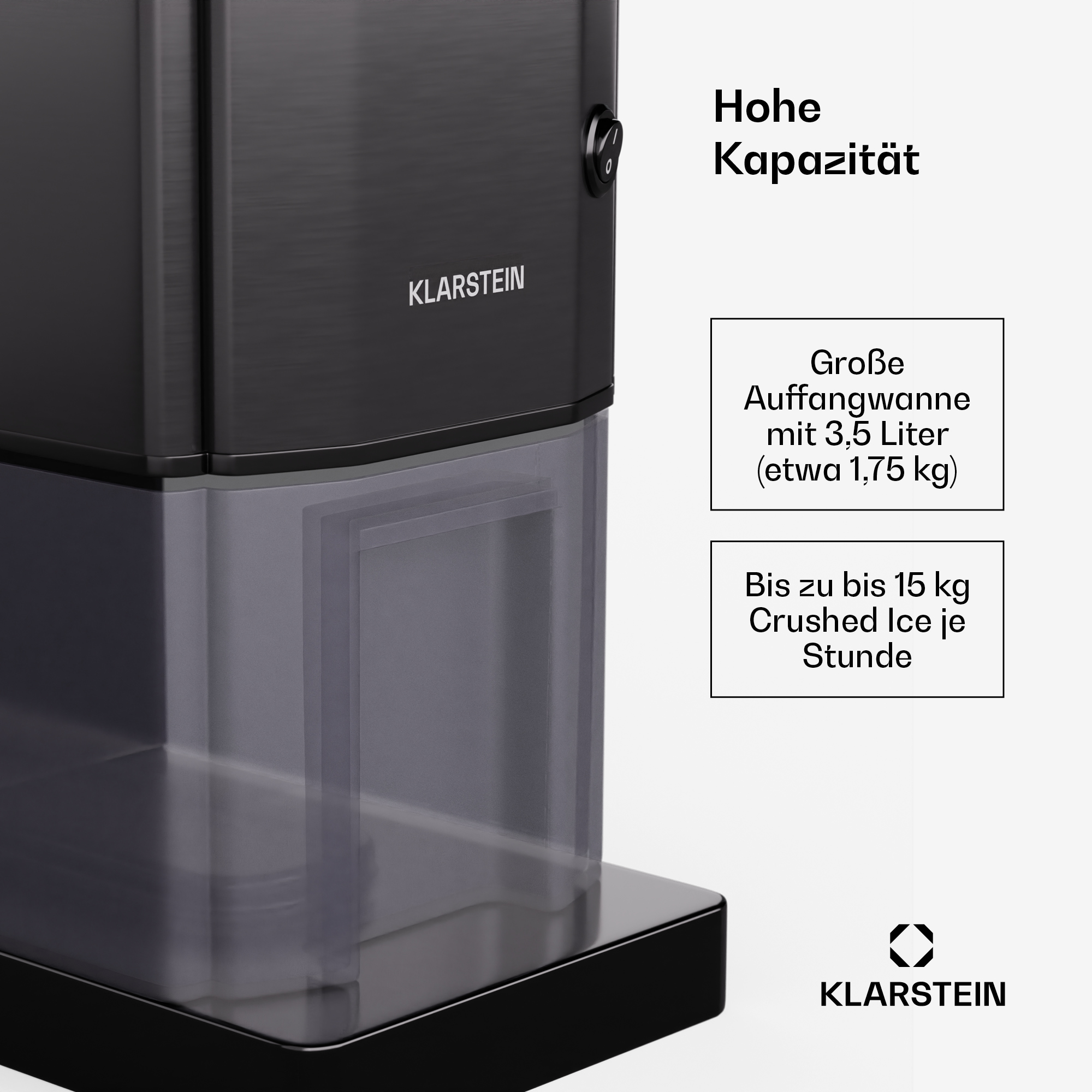 Schwarzer Eiszerkleinerer mit transparentem Behälter. Text enthält 'Hohe Kapazität' und 'KLARSTEIN'-Logo.