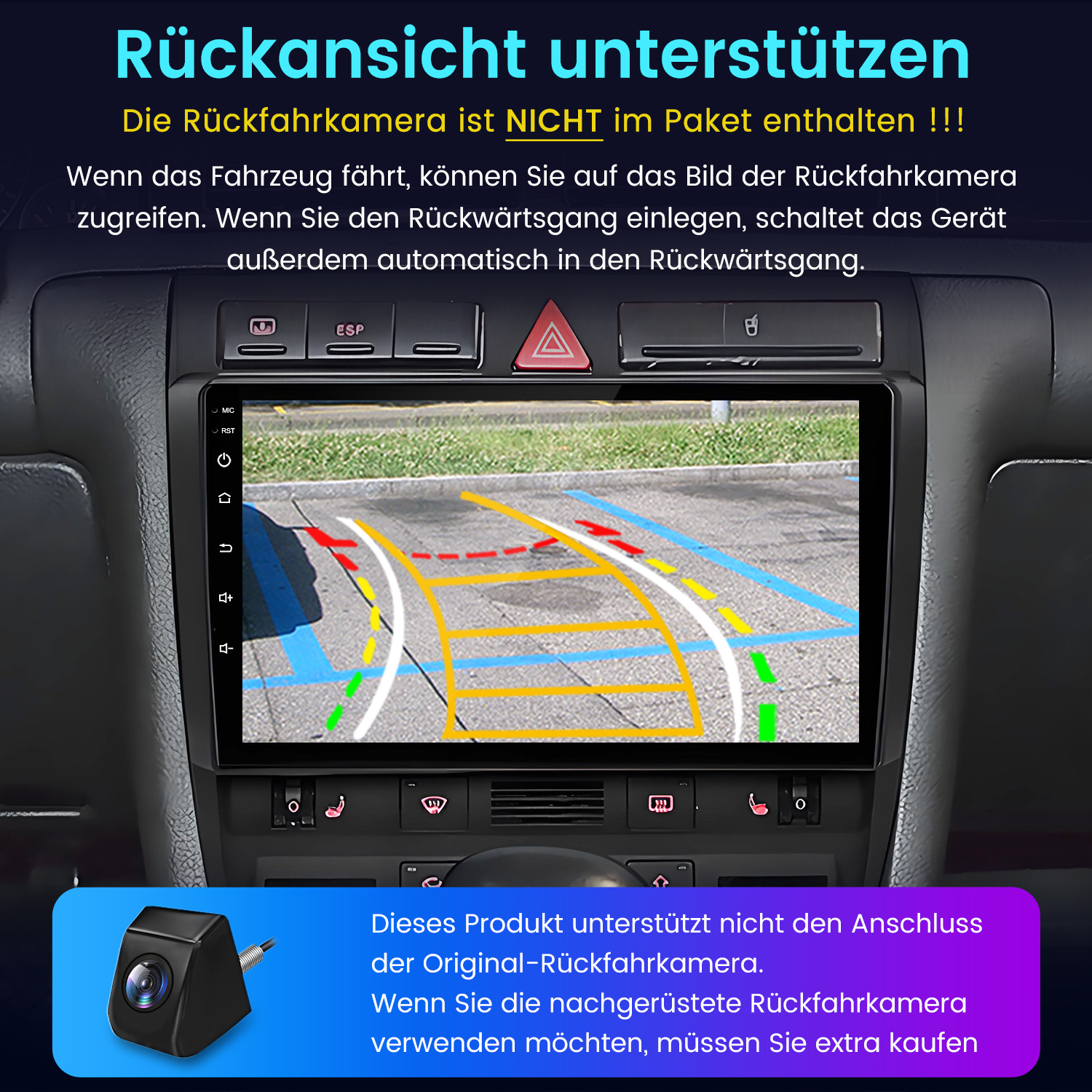 Auto-Armaturenbrett mit Rückfahrkameraansicht. Text besagt, dass die originale Rückfahrkamera nicht unterstützt wird. Unten ist eine Kamera gezeigt.