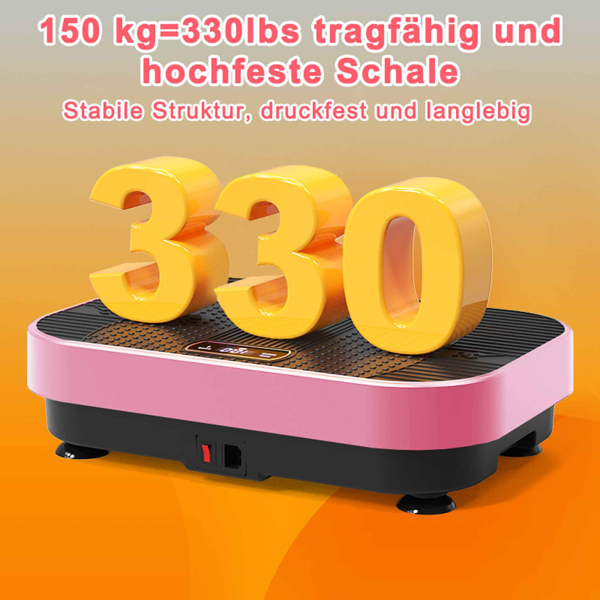 Eine rosa und schwarze Vibrationsmaschine mit der gelben Zahl 330. Oben steht '150 kg=330lbs'.